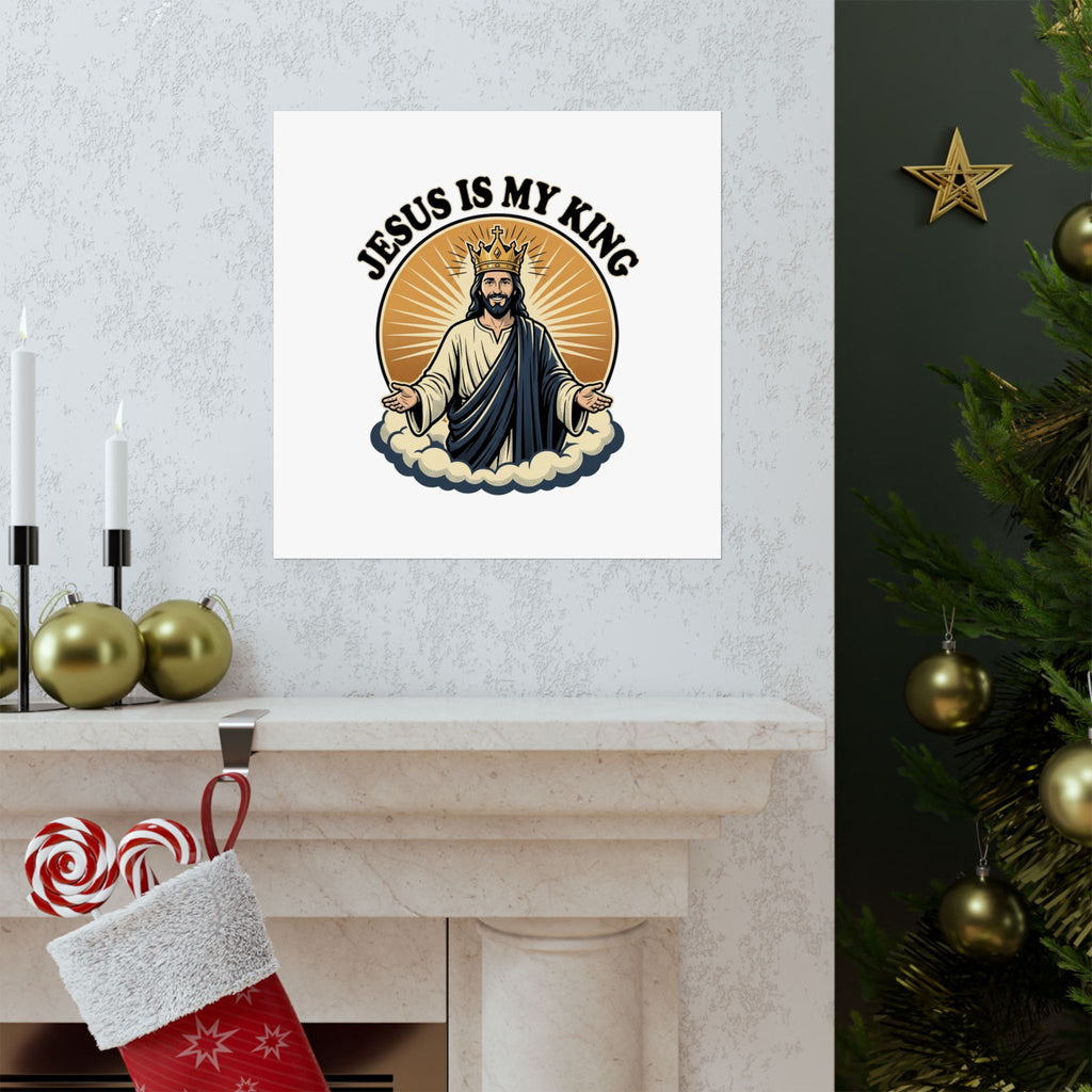 Jesus Is My King Poster — Crowned Christ Wall Art for Christian Home & Church Decor