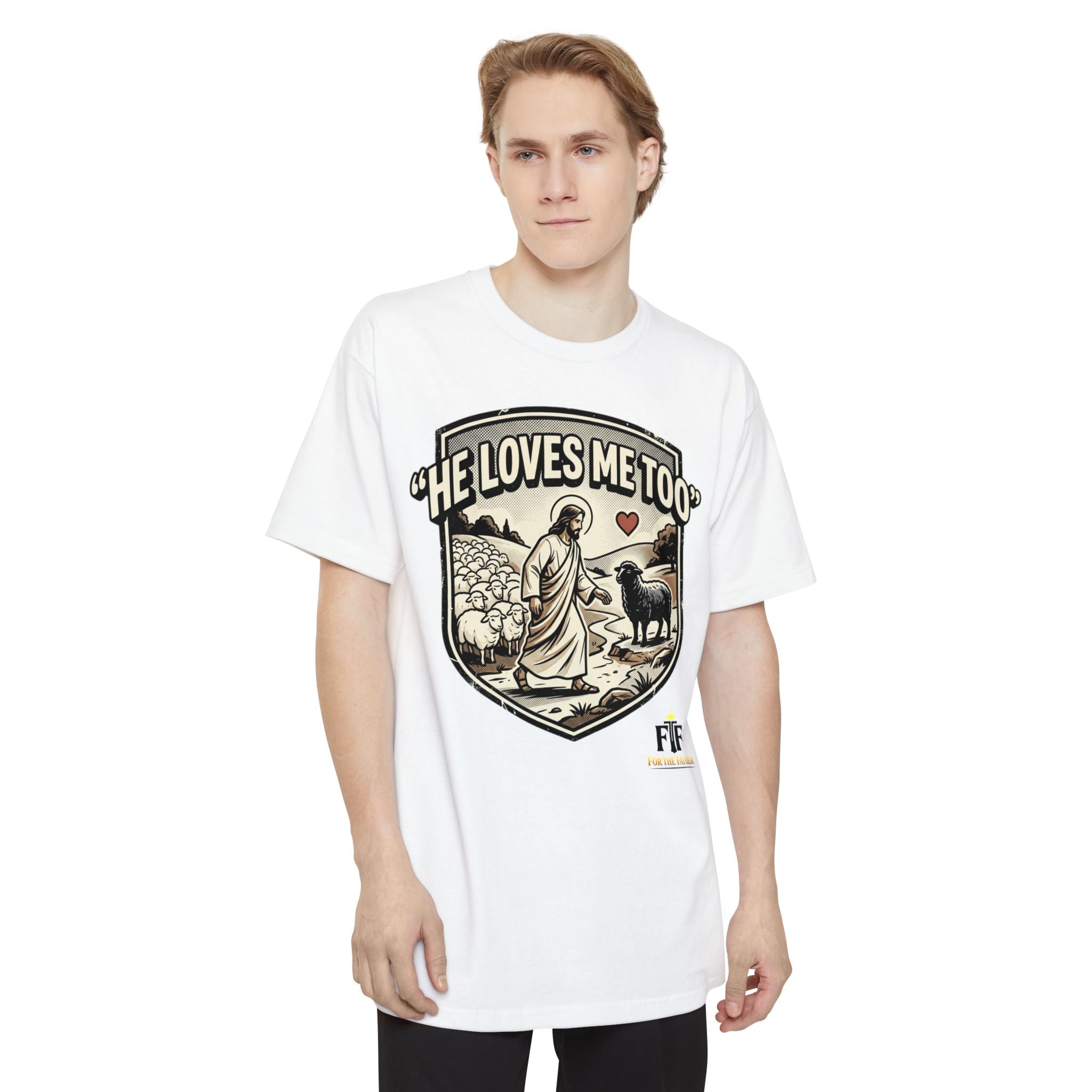 FTF - "He Loves Me Too" The Good Shepherd - T-Shirt (Big & Tall)