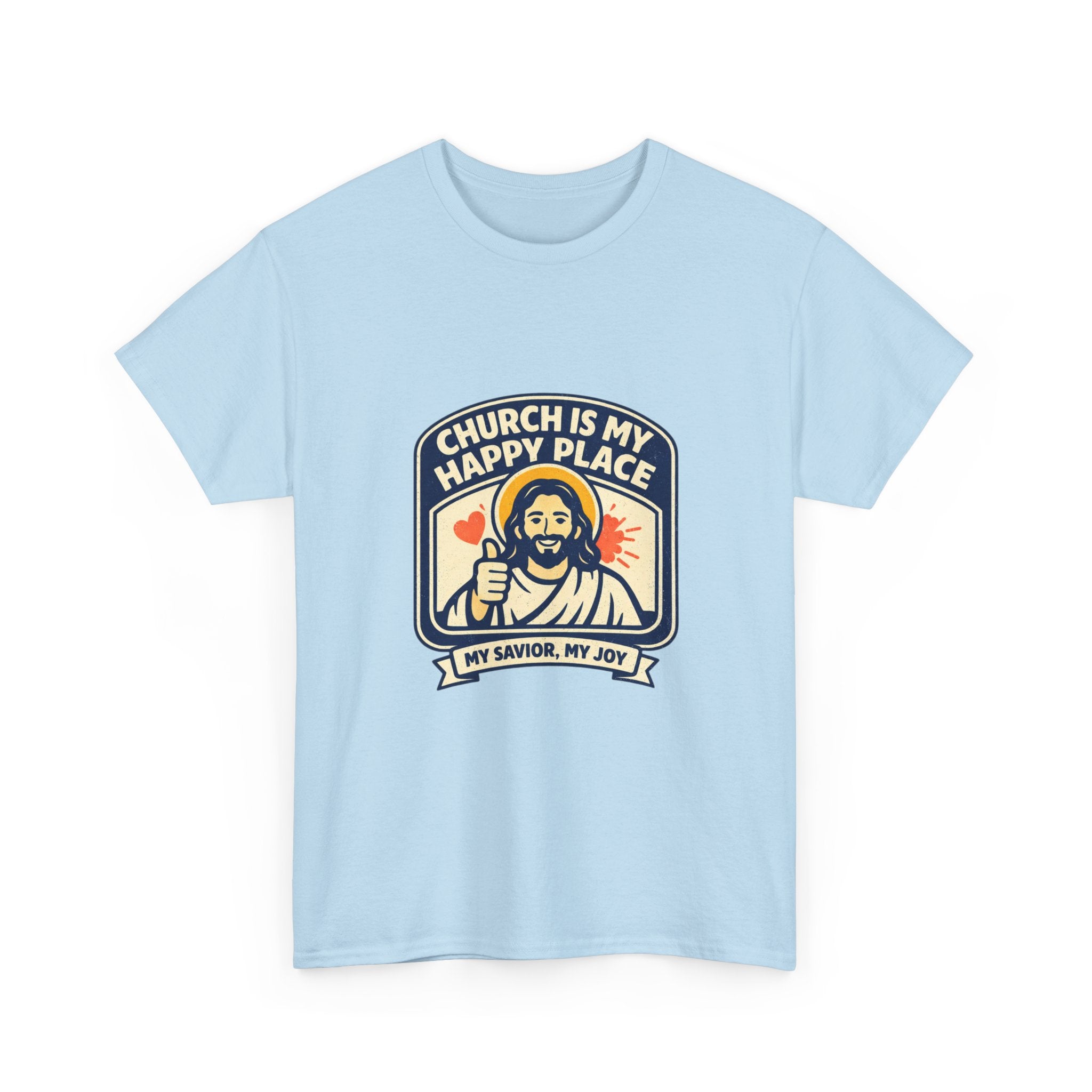 Church Is My Happy Place T-Shirt — Christian Faith Tee (My Savior, My Joy)