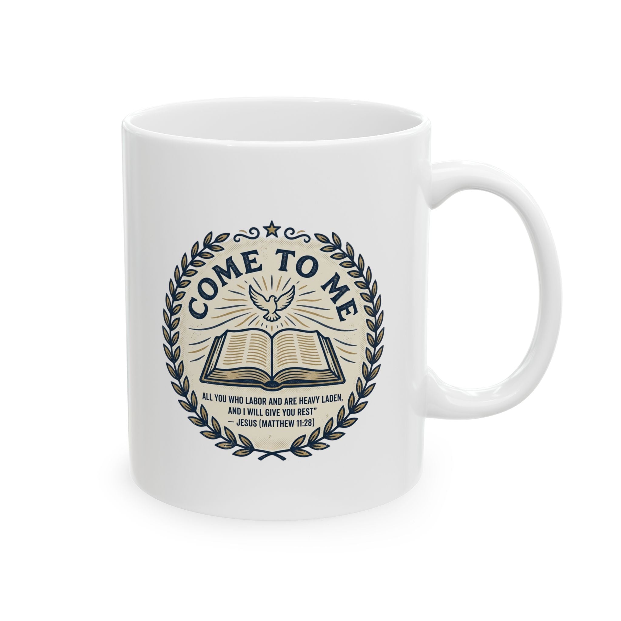 Matthew 11:28 quote - Ceramic Mug  (11oz, 15oz)