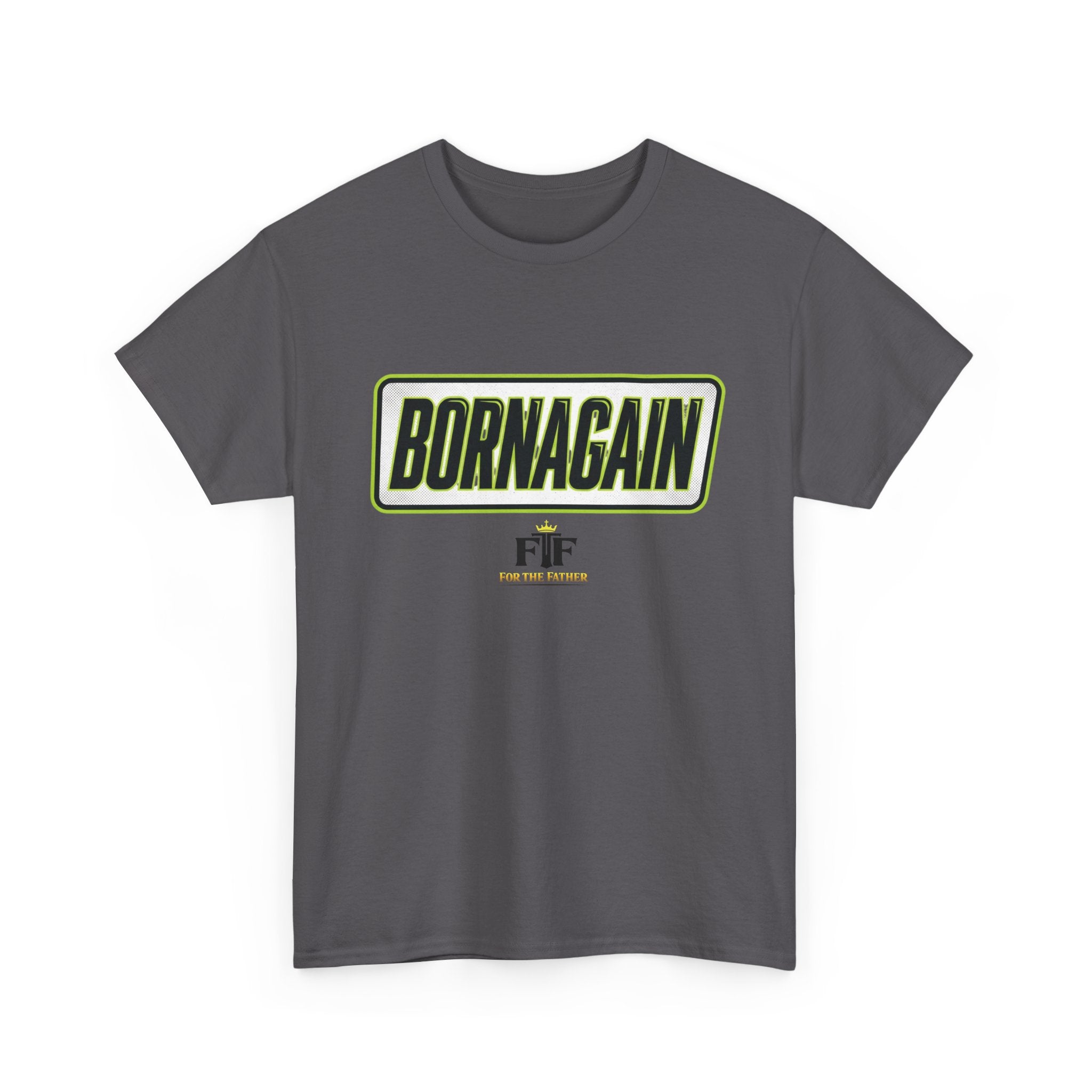 FTF - BORNAGAIN - T-Shirt