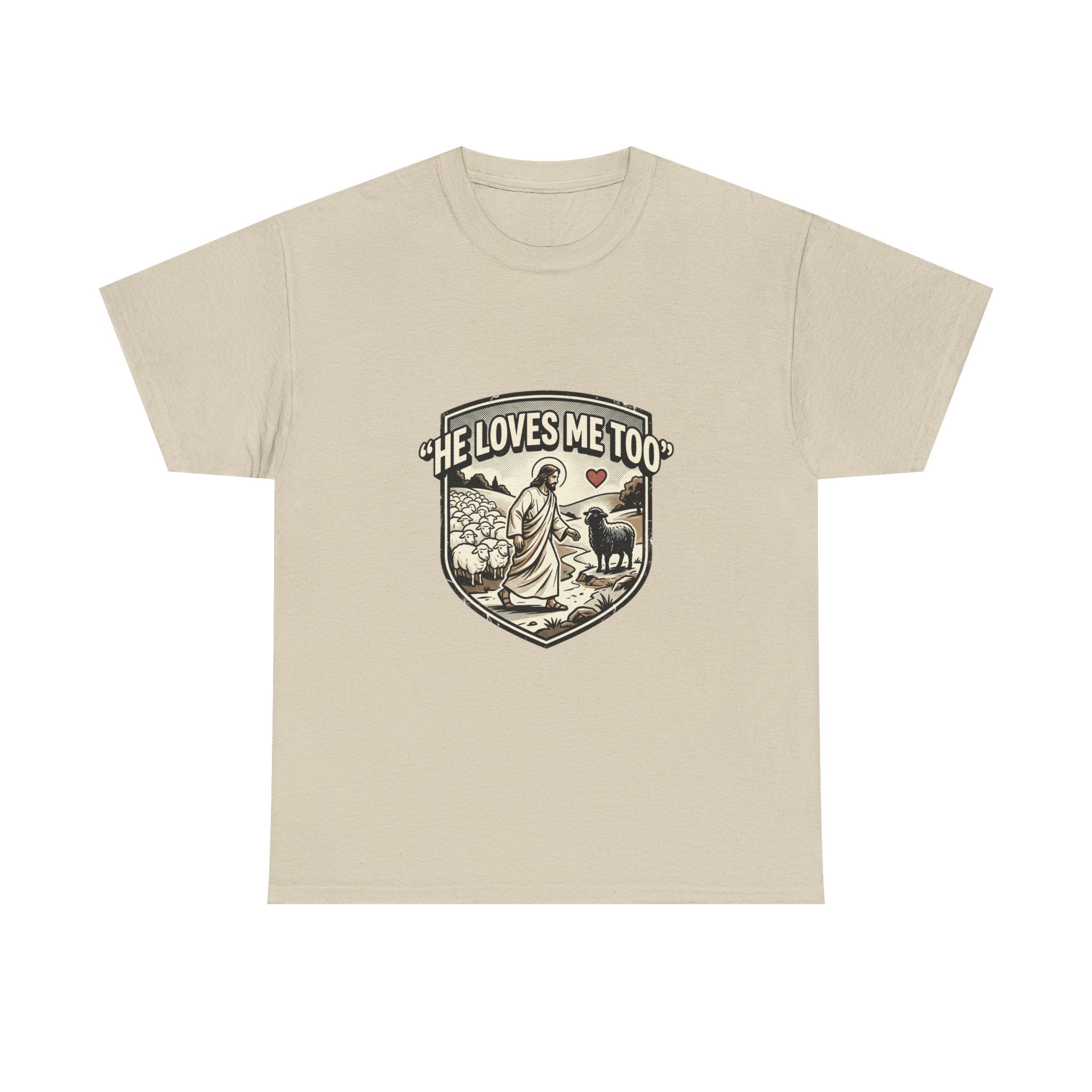 He Loves Me Too T-Shirt — Christian Shepherd & Lamb Faith Tee