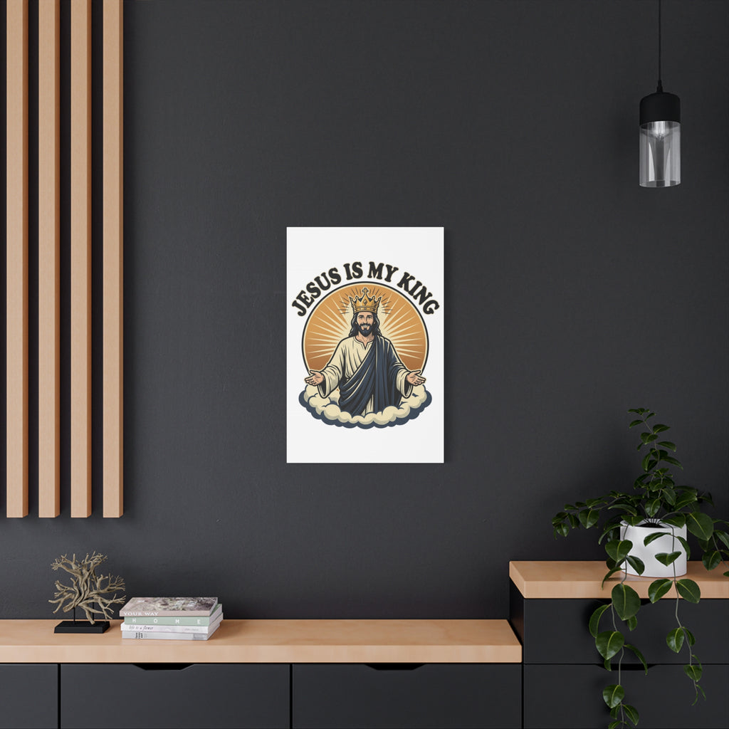 Jesus Is My King Canvas (Multiple Sizing Options Available)