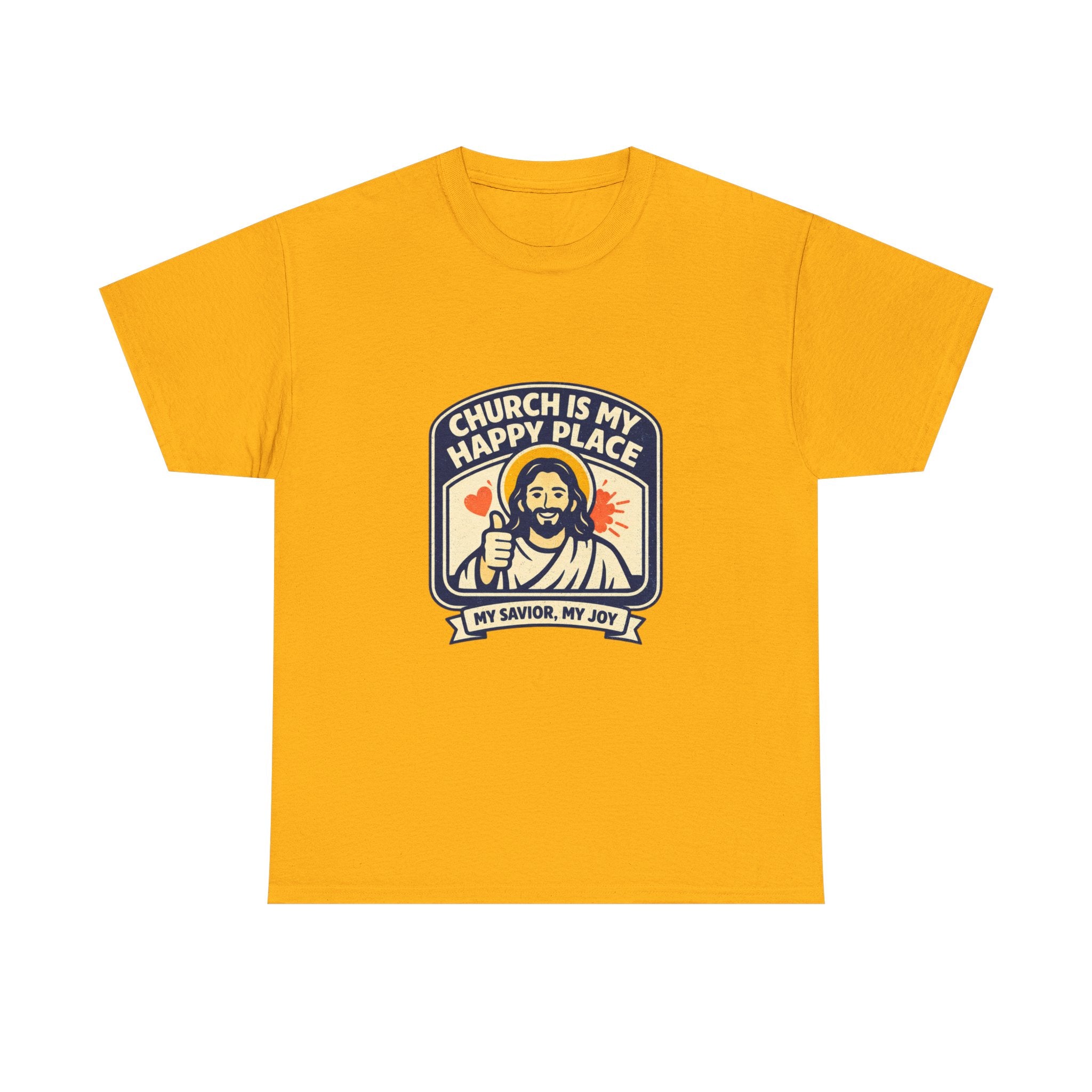 Church Is My Happy Place T-Shirt — Christian Faith Tee (My Savior, My Joy)