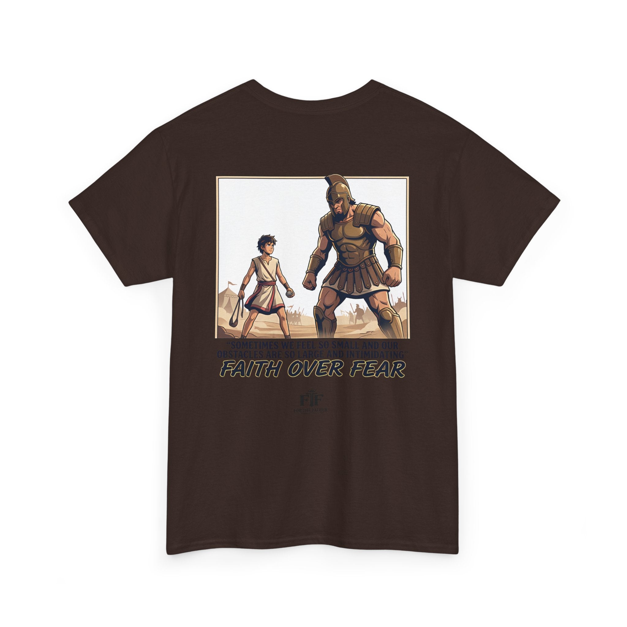 Faith Over Fear T-Shirt - For The Father