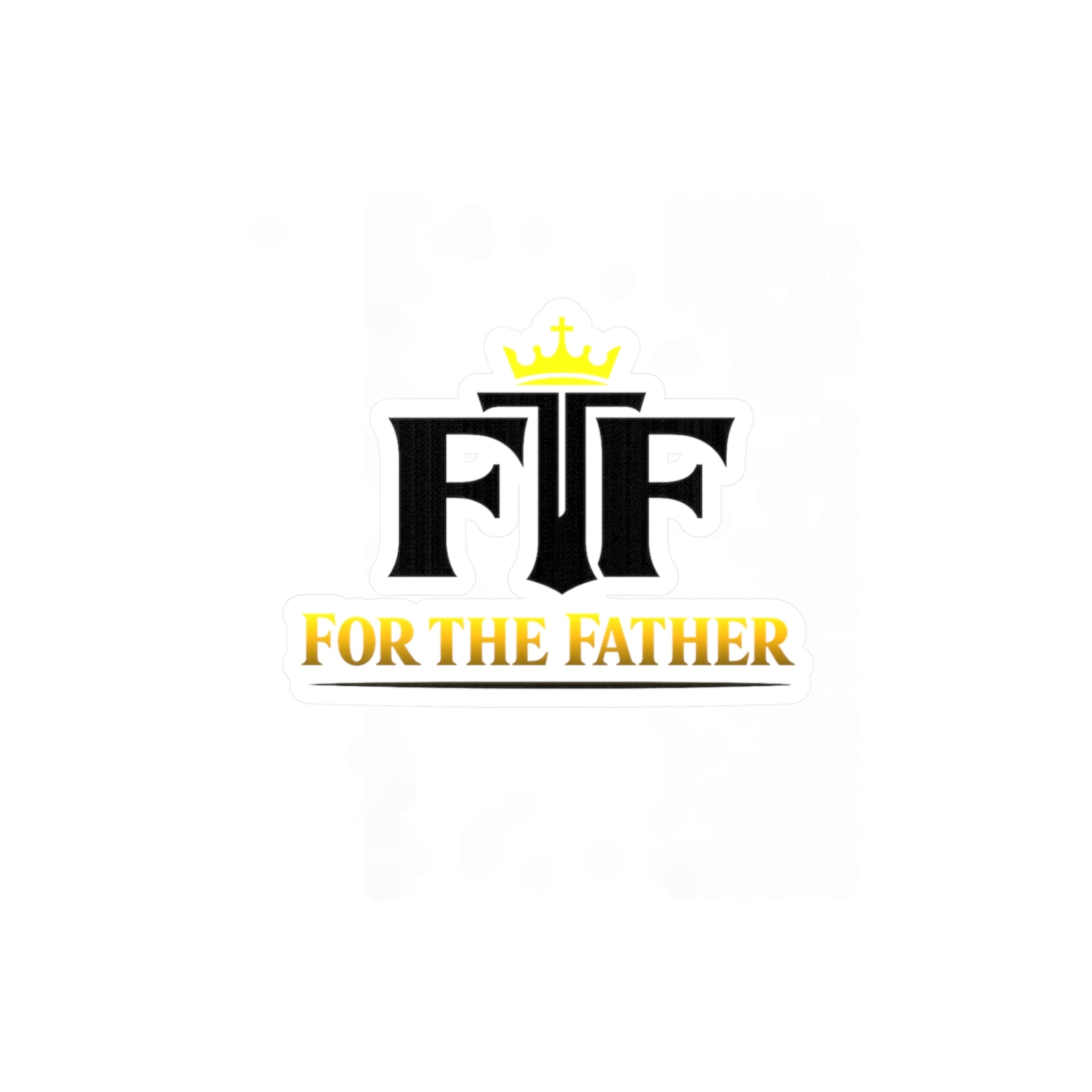 For The Father Vinyl Decal