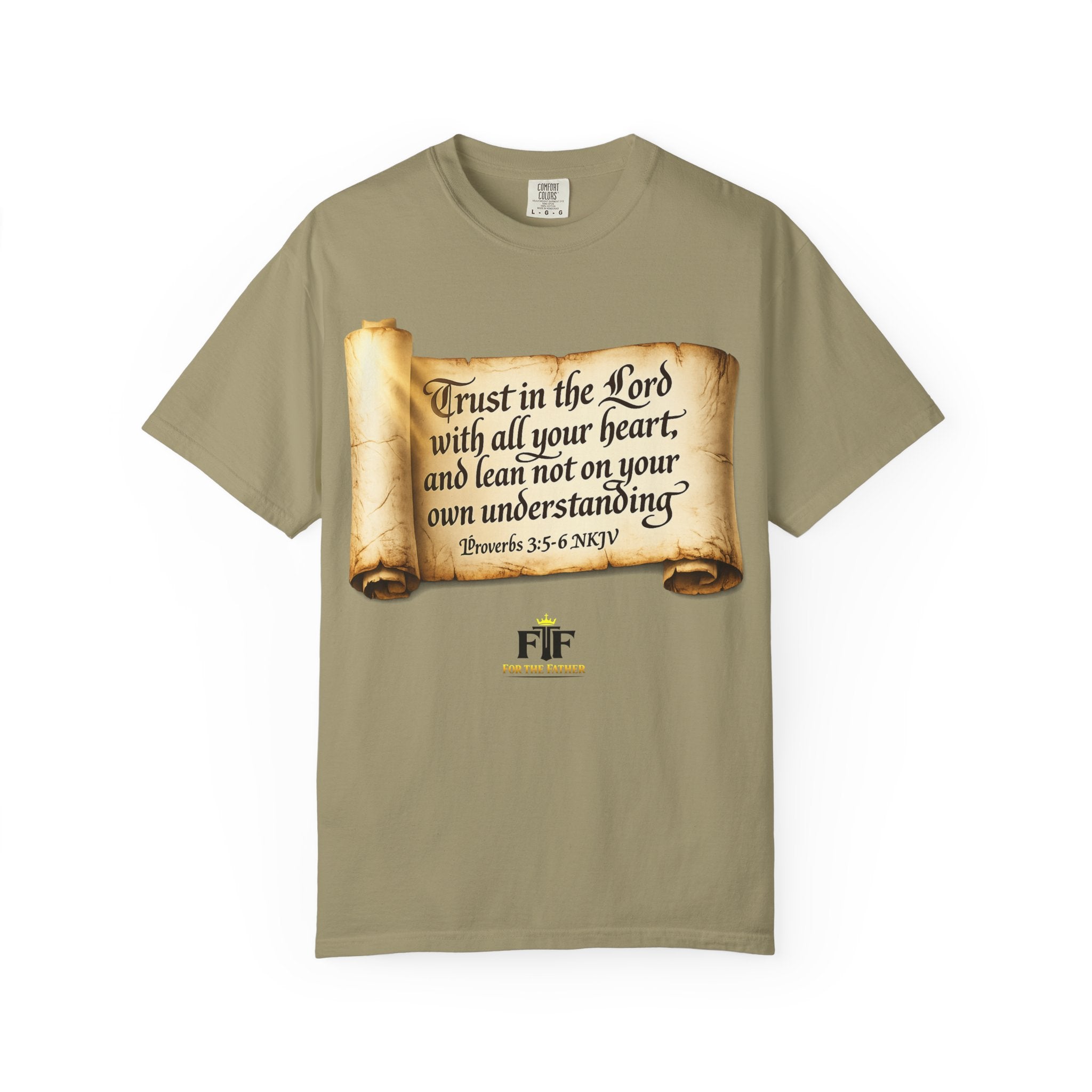 FTF - "Trust In The Lord" Proverbs 3:5 Scroll  - T-shirt