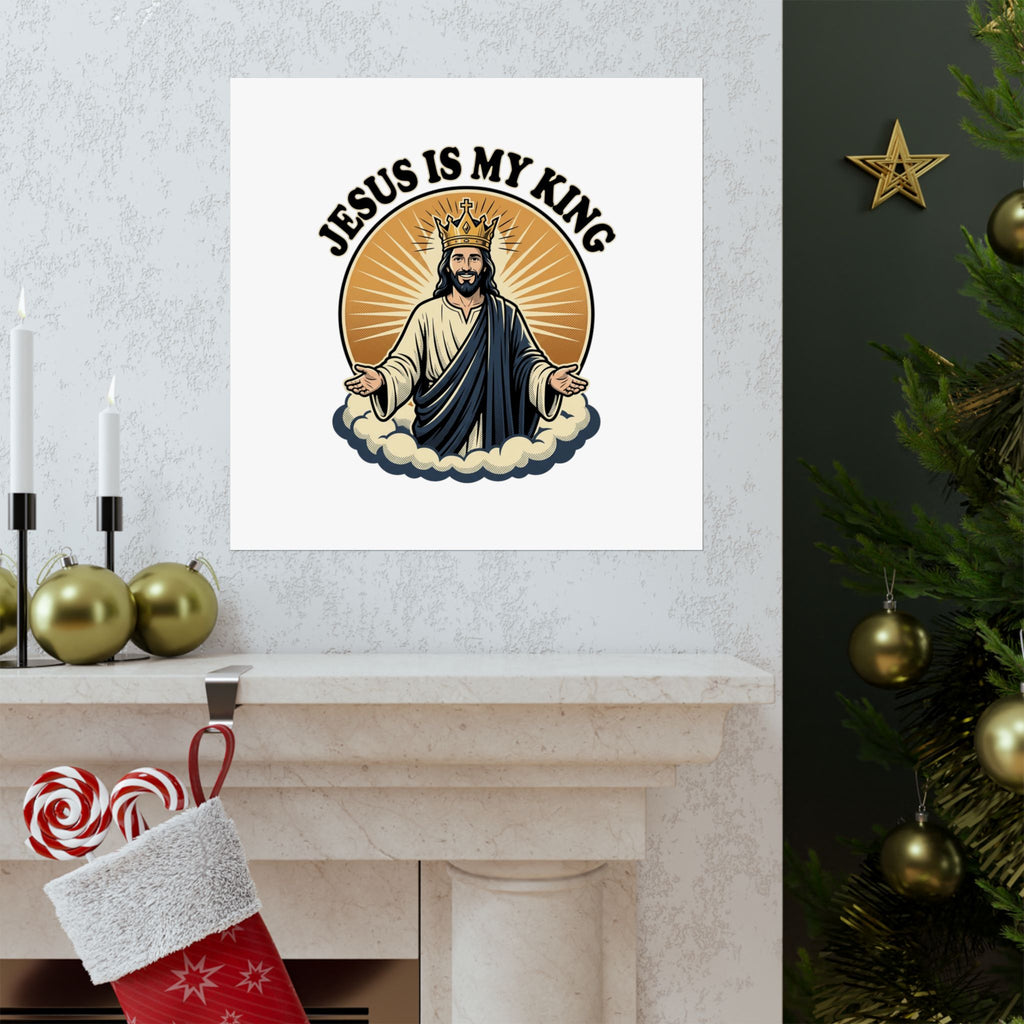 Jesus Is My King Poster — Crowned Christ Wall Art for Christian Home & Church Decor