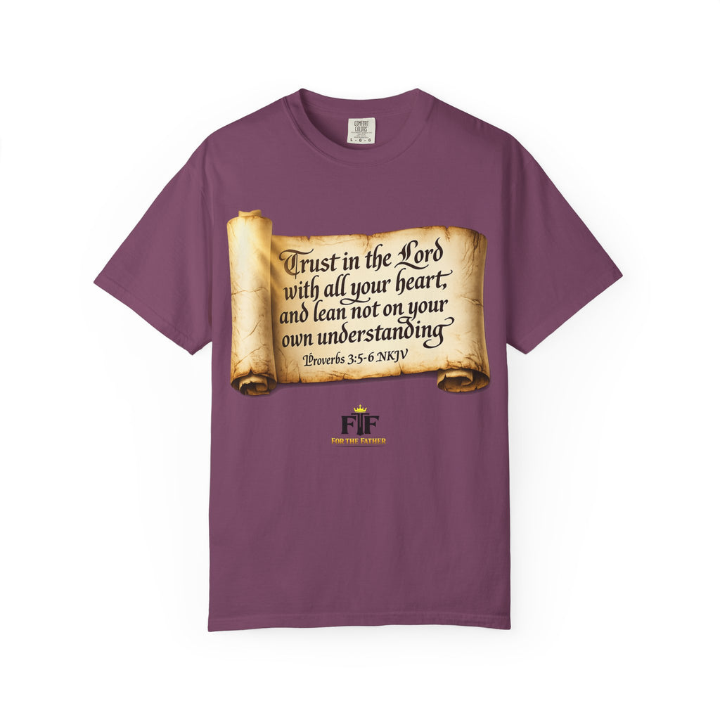 FTF - "Trust In The Lord" Proverbs 3:5 Scroll  - T-shirt