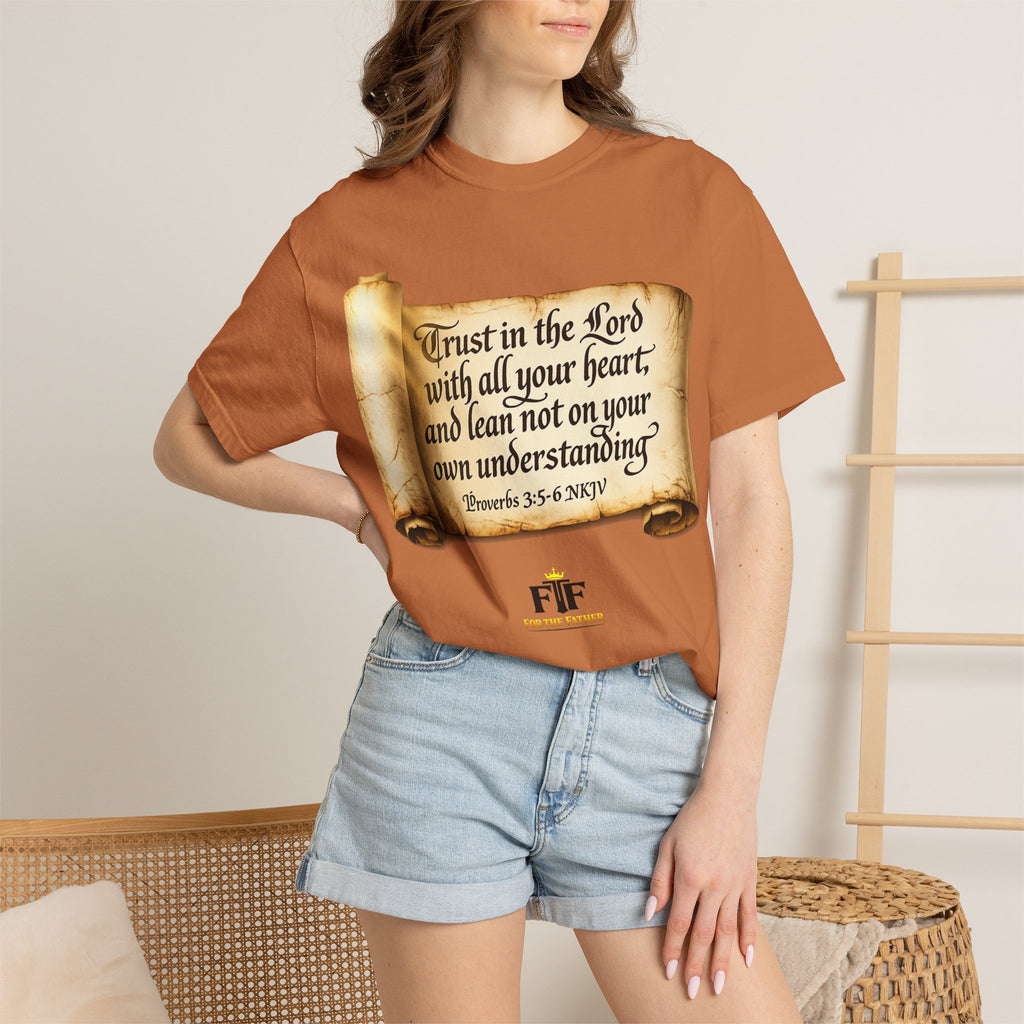 FTF - "Trust In The Lord" Proverbs 3:5 Scroll  - T-shirt