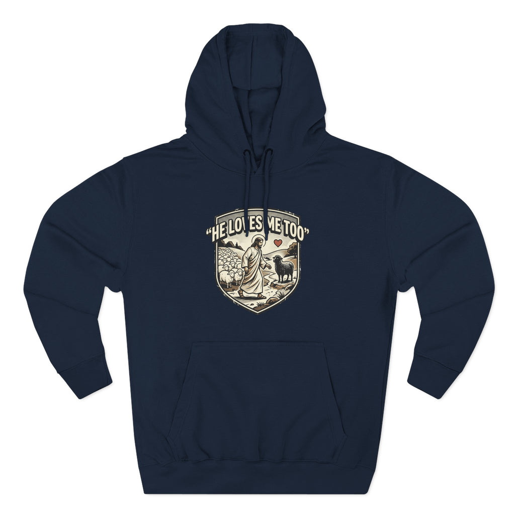 'He Loves Me Too' - Lonely Sheep Hoodie