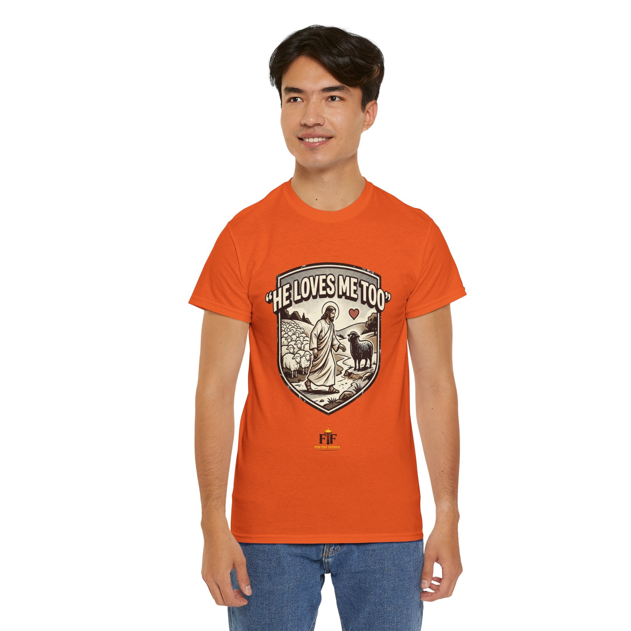 FTF - "He Loves Me Too" The Good Shepherd - T-Shirt