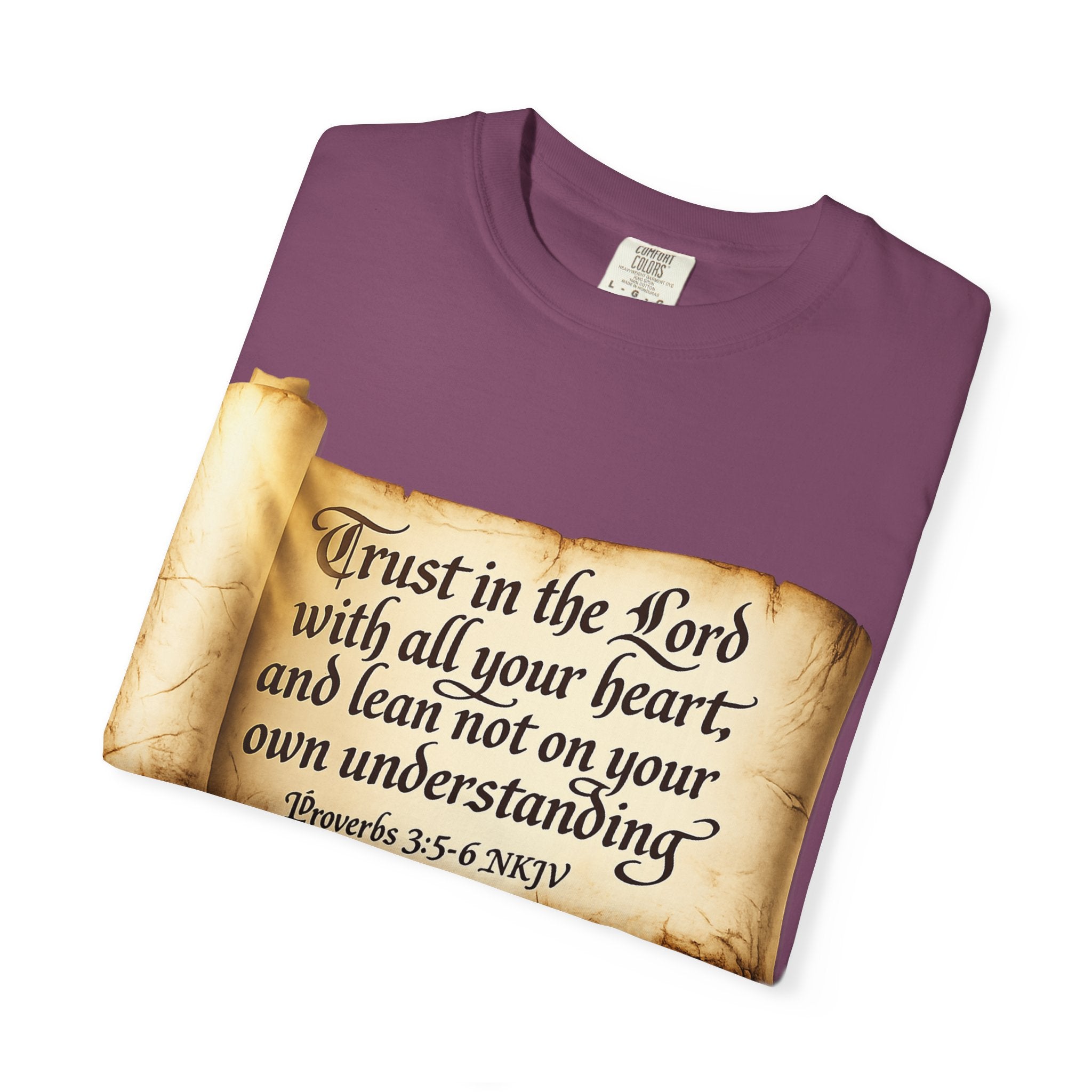 FTF - "Trust In The Lord" Proverbs 3:5 Scroll  - T-shirt