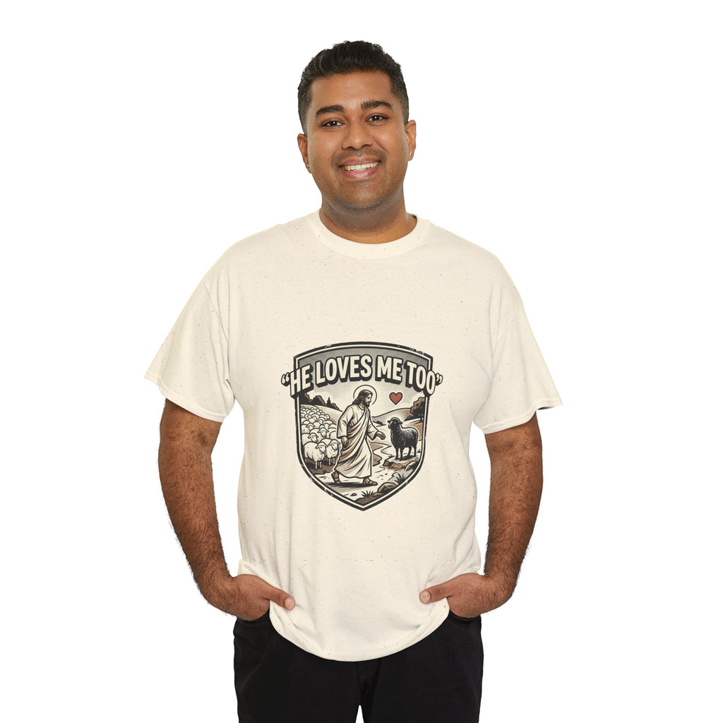 He Loves Me Too T-Shirt — Christian Shepherd & Lamb Faith Tee