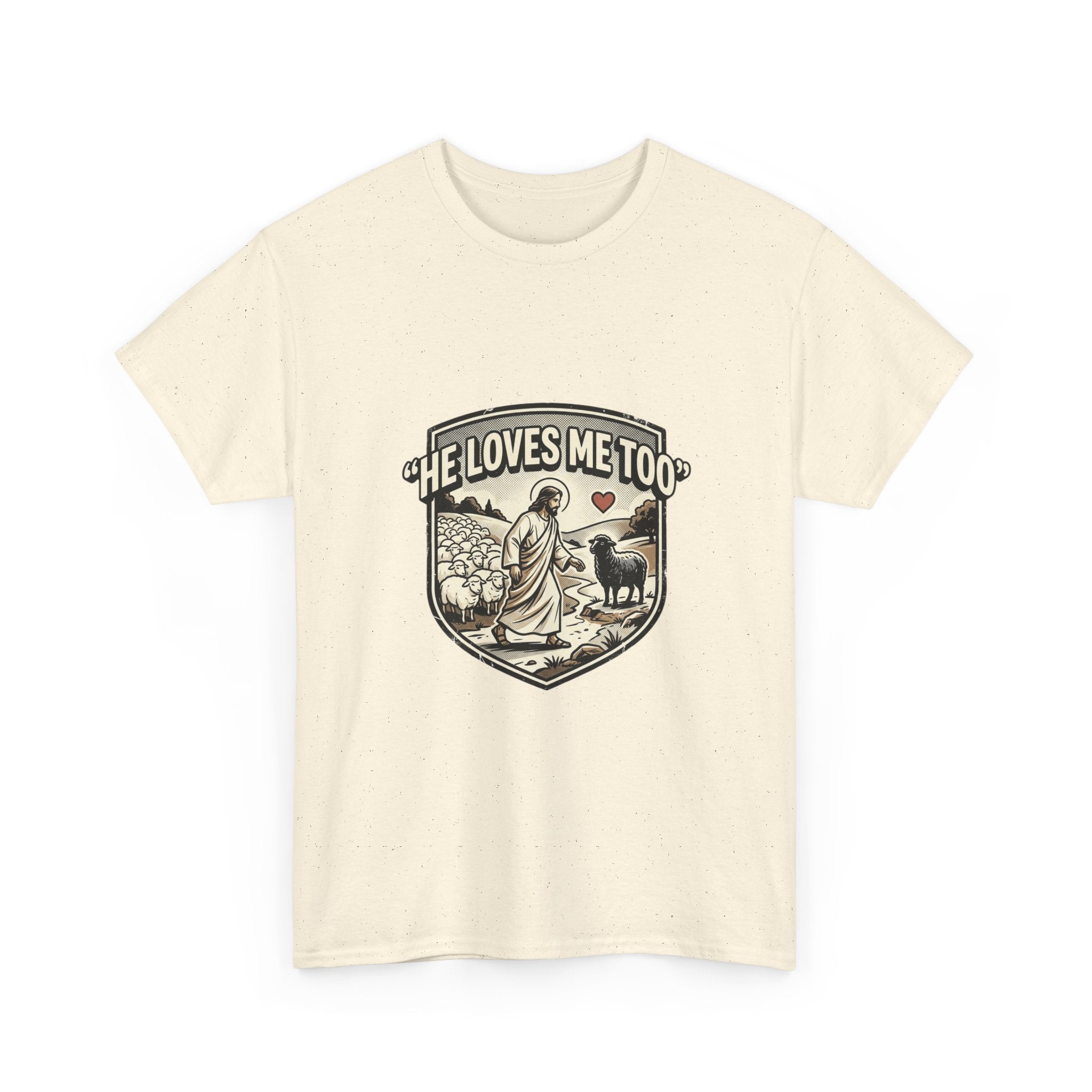 He Loves Me Too T-Shirt — Christian Shepherd & Lamb Faith Tee