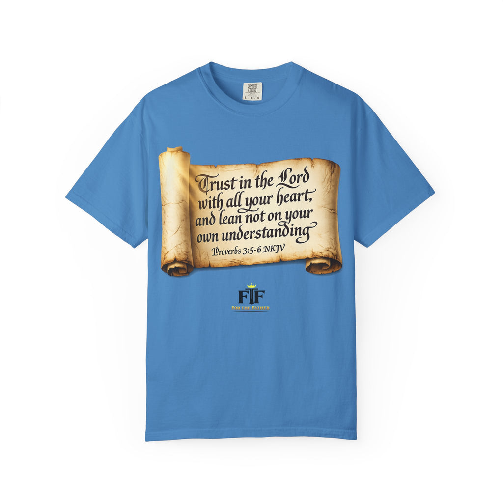 FTF - "Trust In The Lord" Proverbs 3:5 Scroll  - T-shirt