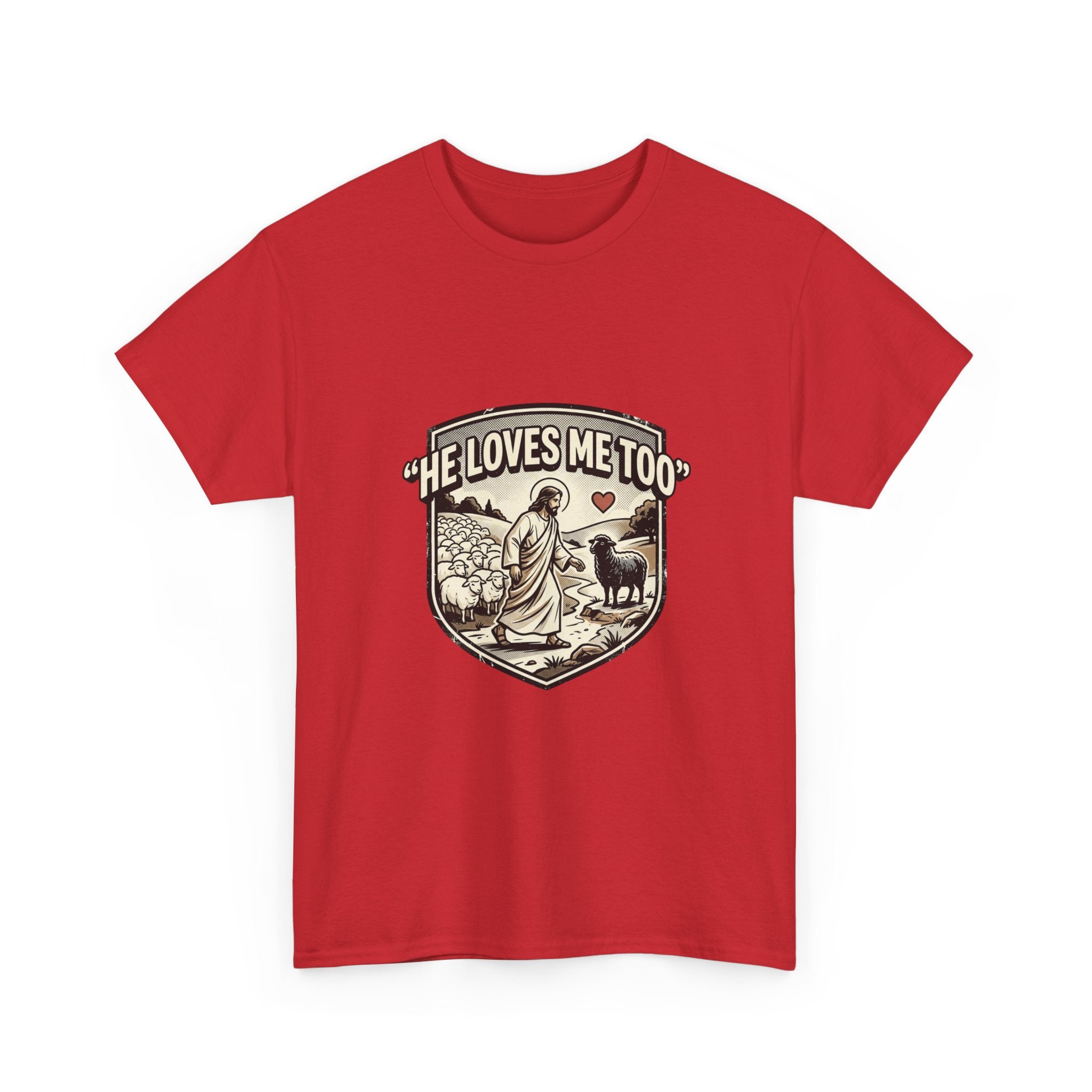 He Loves Me Too T-Shirt — Christian Shepherd & Lamb Faith Tee