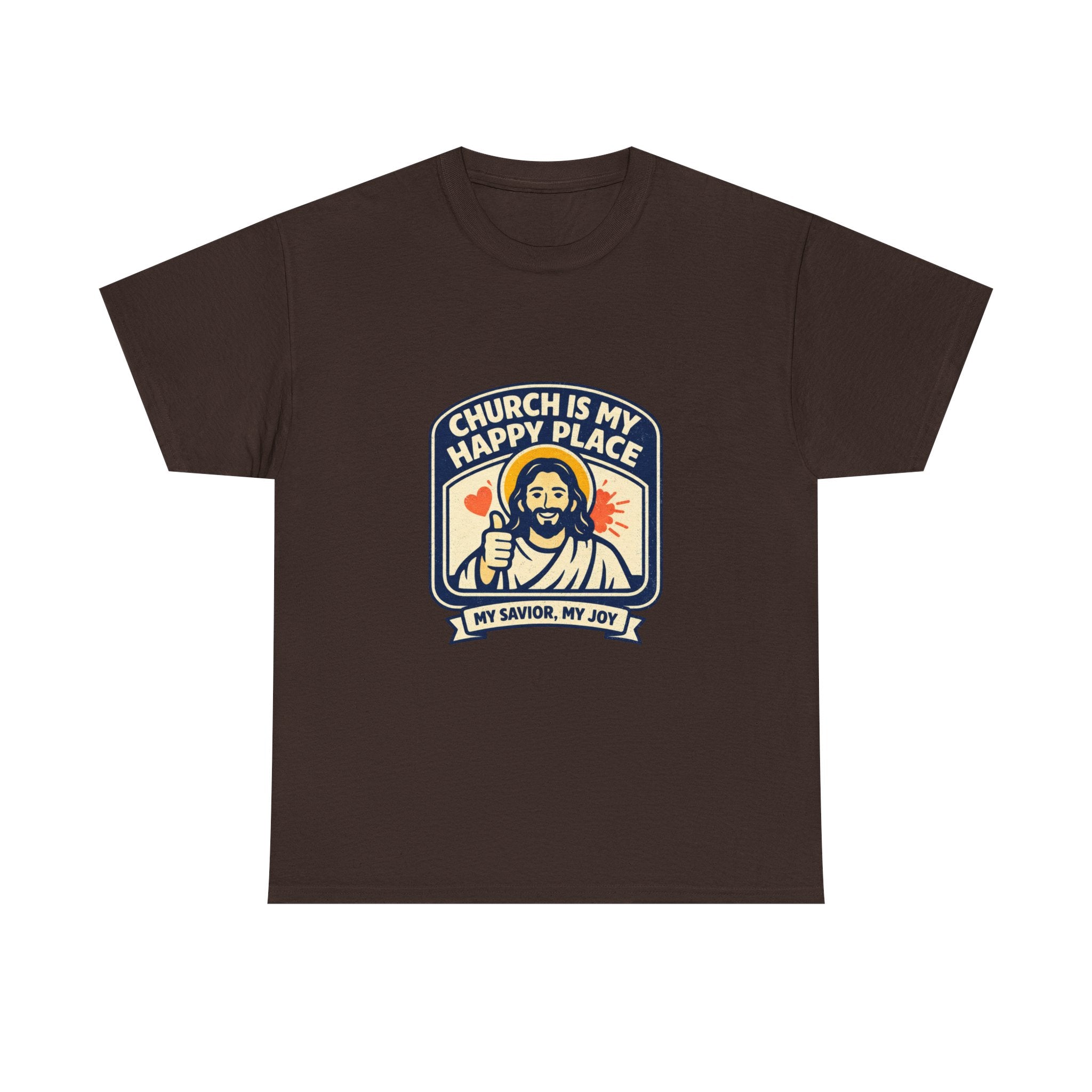 Church Is My Happy Place T-Shirt — Christian Faith Tee (My Savior, My Joy)