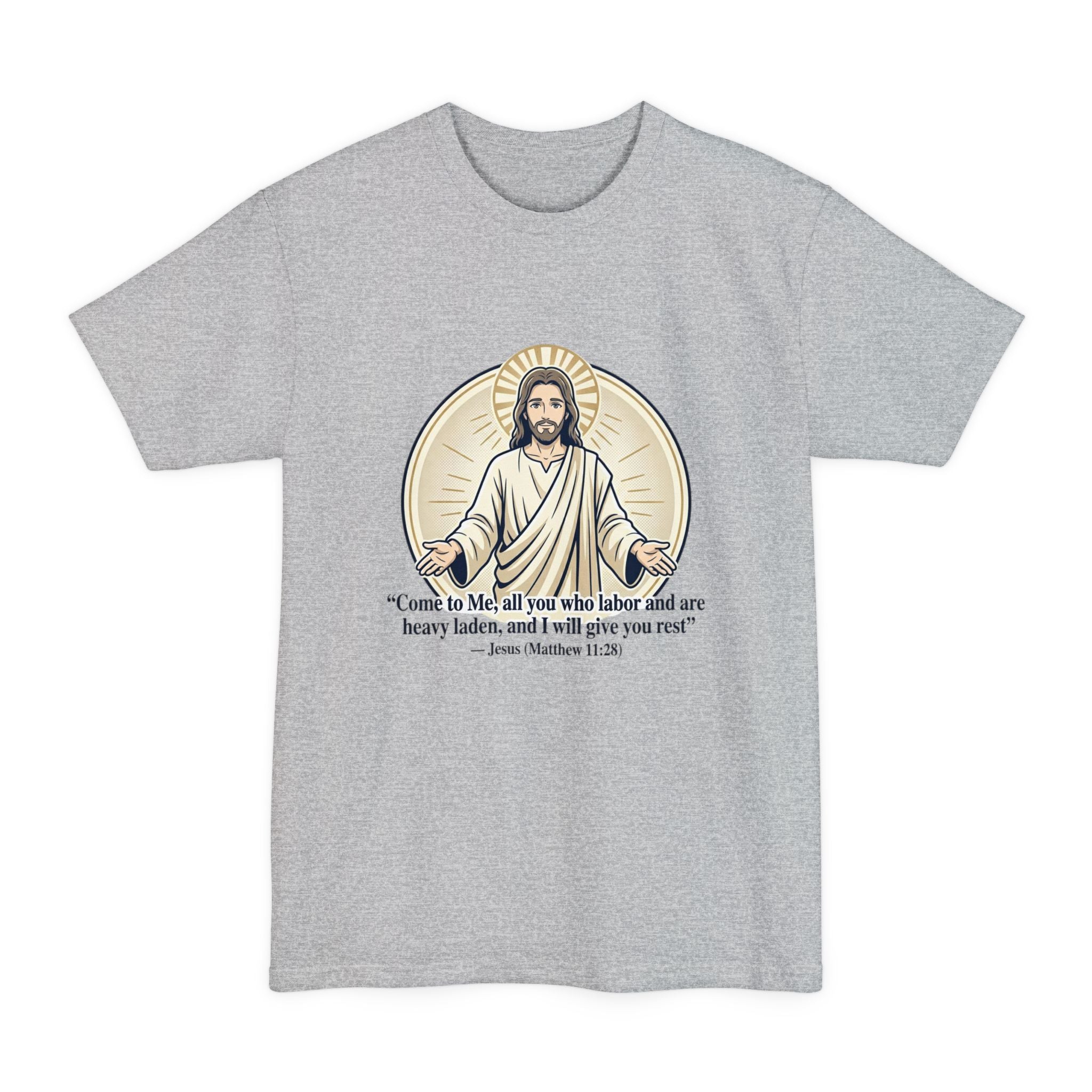 Jesus – Matthew 11:28 (Big & Tall) Christian Faith Tee