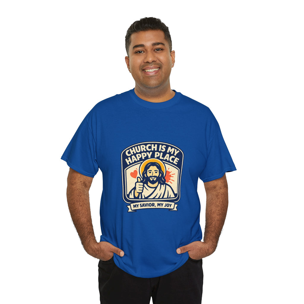 Church Is My Happy Place T-Shirt — Christian Faith Tee (My Savior, My Joy)