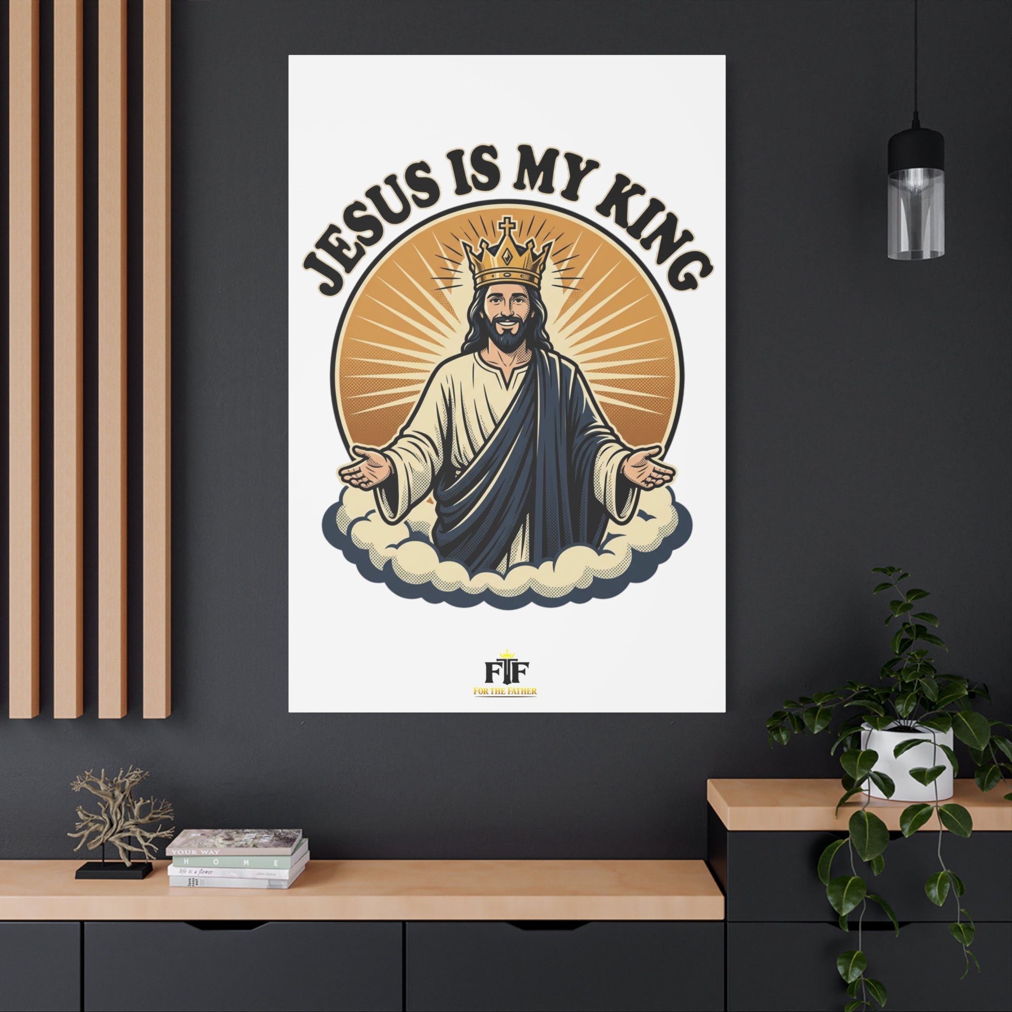 FTF - Jesus Is My King - Canvas (Sizing Options Available)