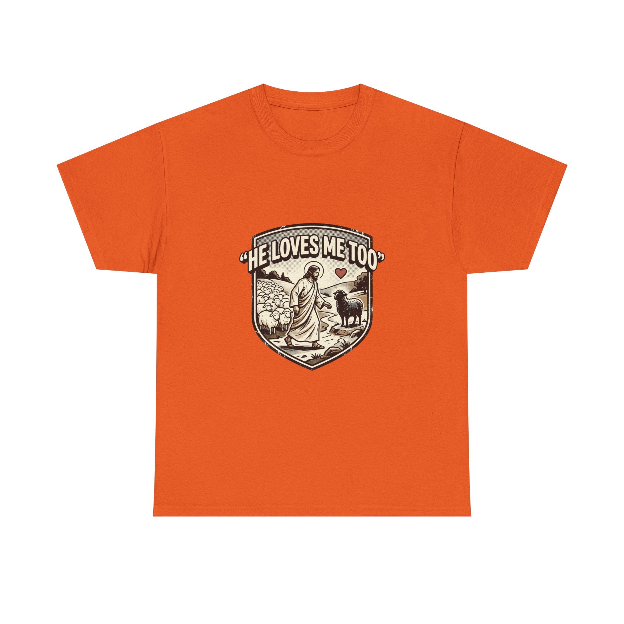 He Loves Me Too T-Shirt — Christian Shepherd & Lamb Faith Tee