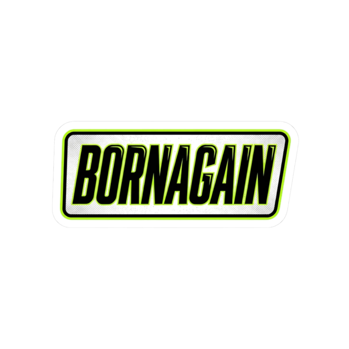 BORNAGAIN - Sticker