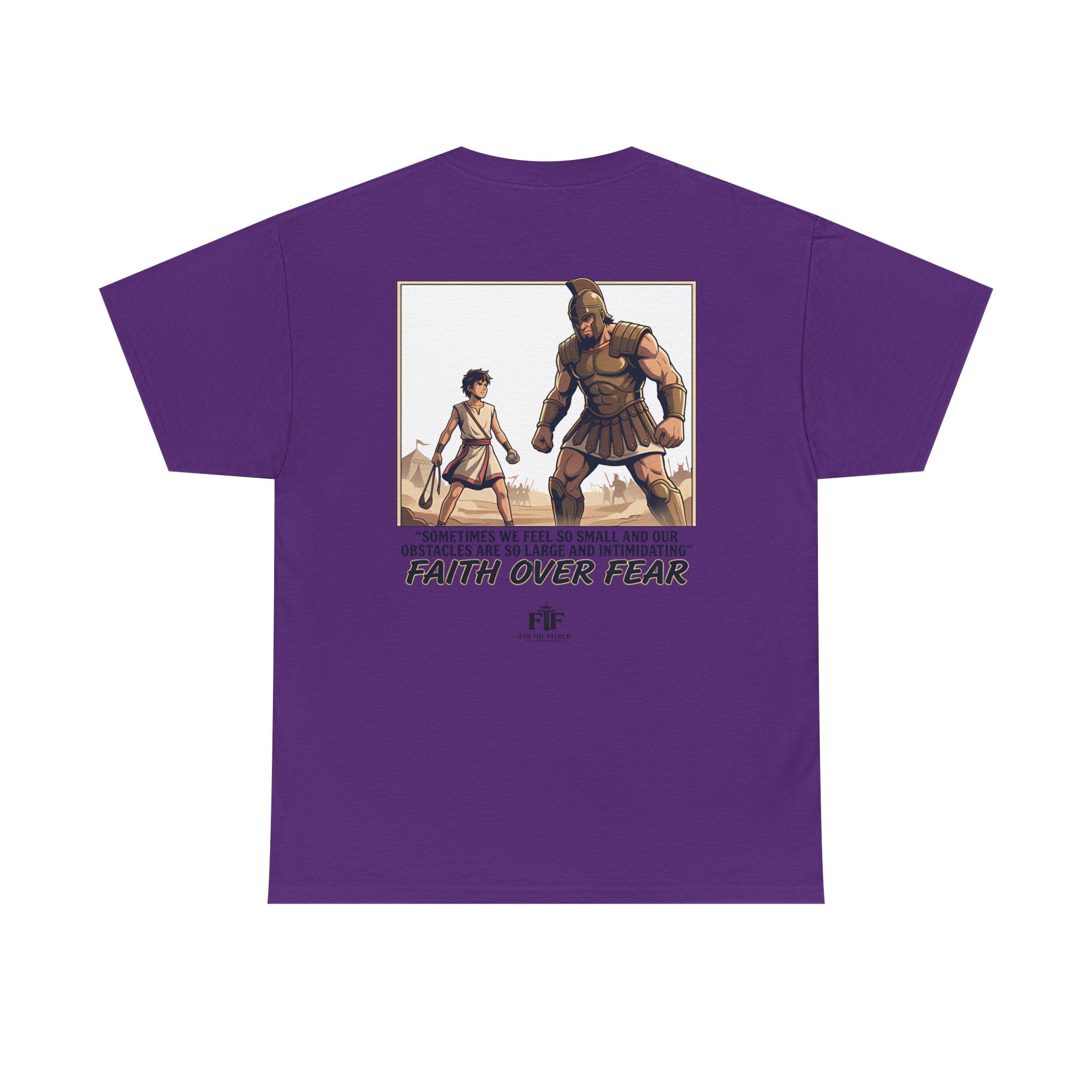 Faith Over Fear T-Shirt - For The Father