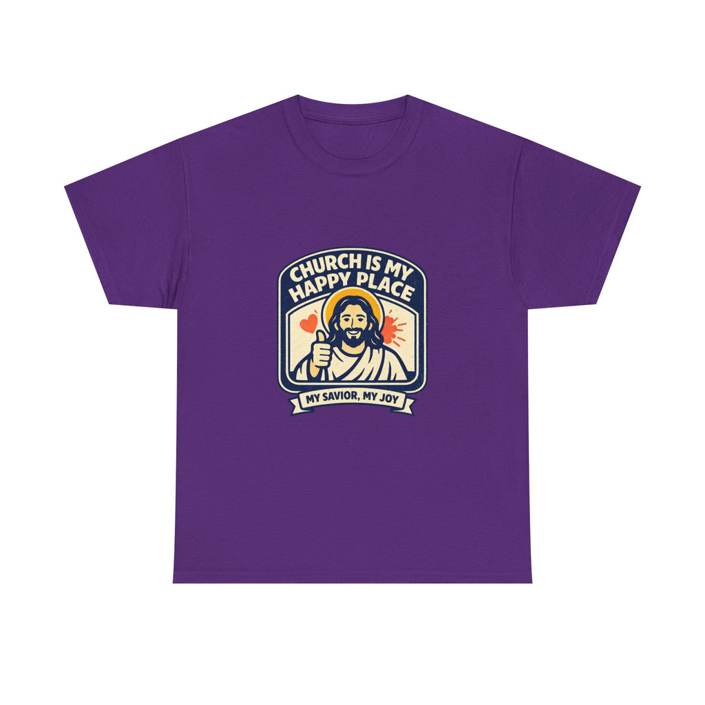 Church Is My Happy Place T-Shirt — Christian Faith Tee (My Savior, My Joy)