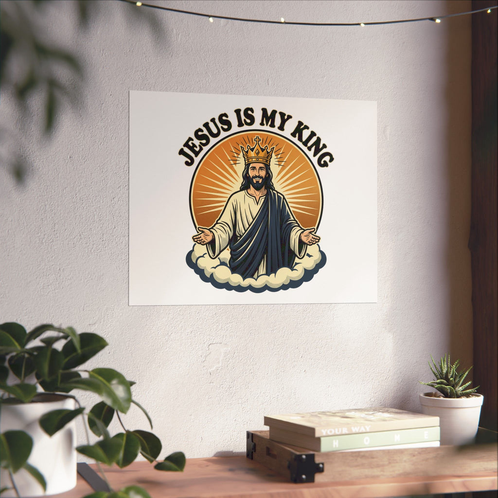 Jesus Is My King Poster — Crowned Christ Wall Art for Christian Home & Church Decor