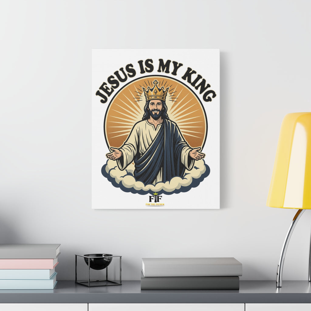 FTF - Jesus Is My King - Canvas (Sizing Options Available)