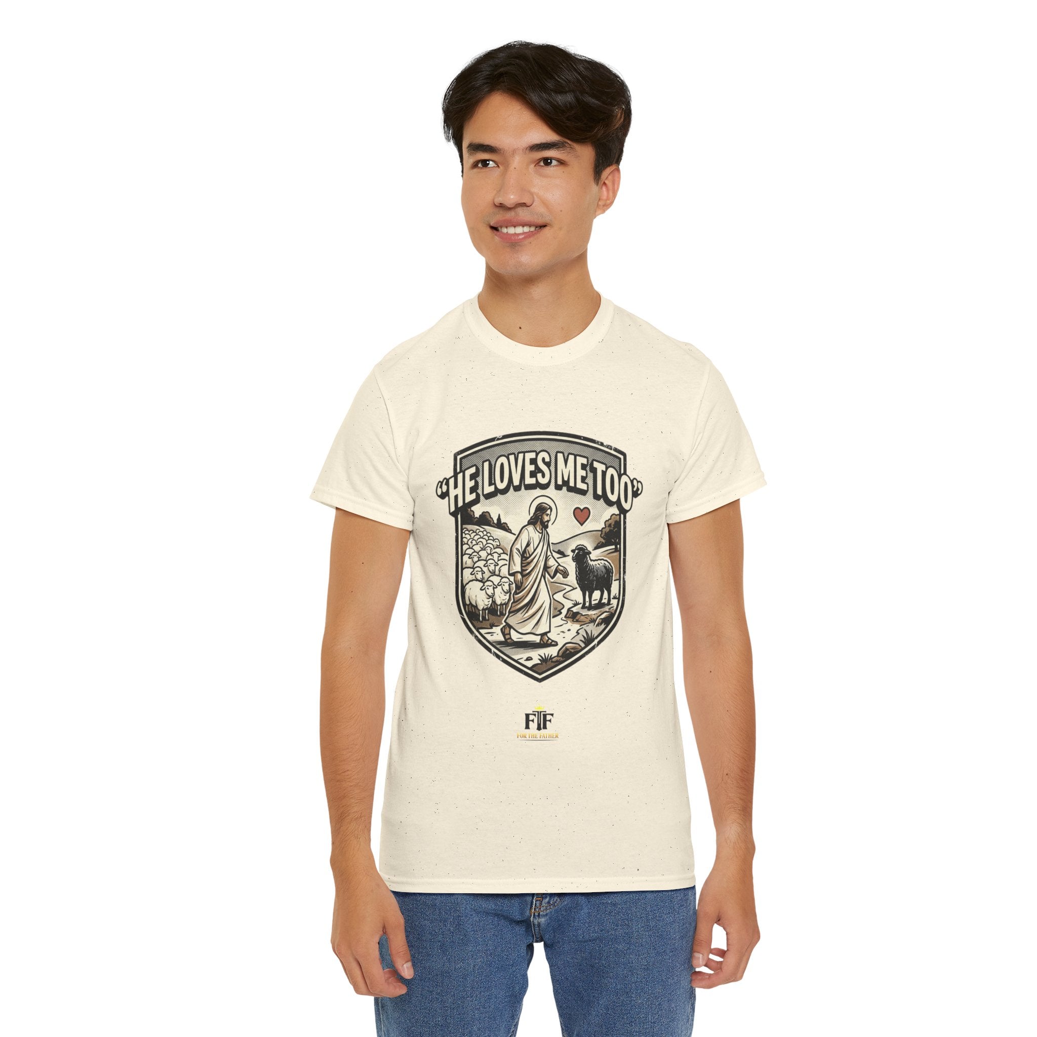 FTF - "He Loves Me Too" The Good Shepherd - T-Shirt