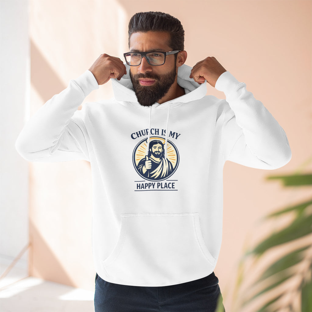 Church Is My Happy Place Hoodie - Christian Faith Graphic Hoodie