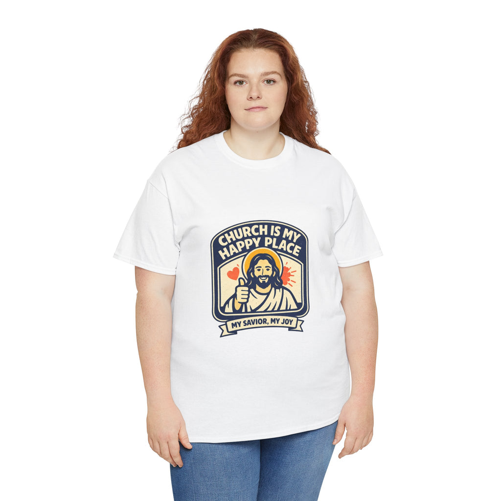 Church Is My Happy Place T-Shirt — Christian Faith Tee (My Savior, My Joy)