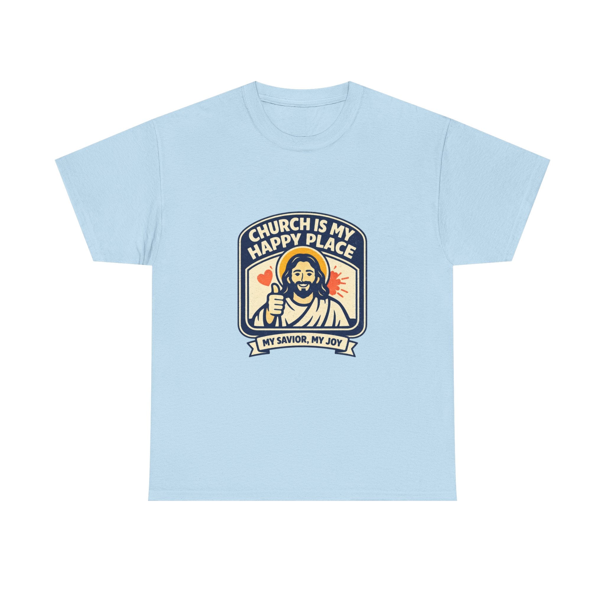 Church Is My Happy Place T-Shirt — Christian Faith Tee (My Savior, My Joy)