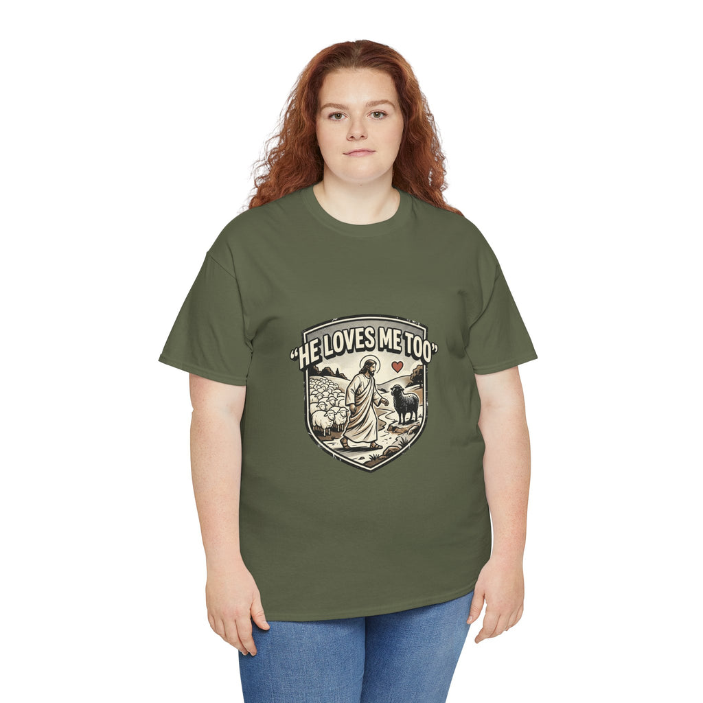 He Loves Me Too T-Shirt — Christian Shepherd & Lamb Faith Tee