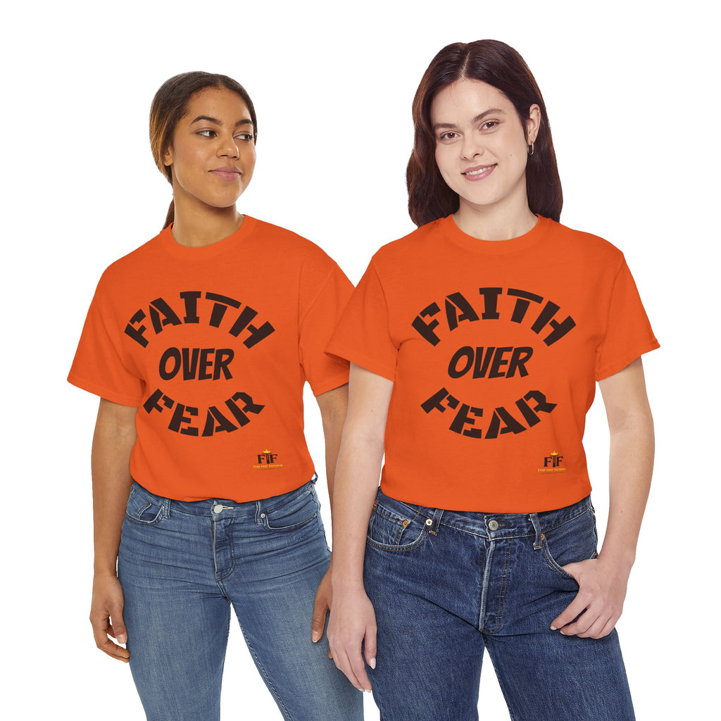 Faith Over Fear T-Shirt - For The Father