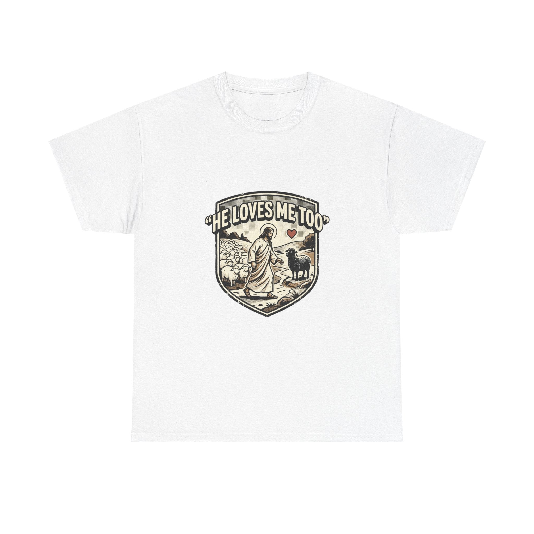 He Loves Me Too T-Shirt — Christian Shepherd & Lamb Faith Tee