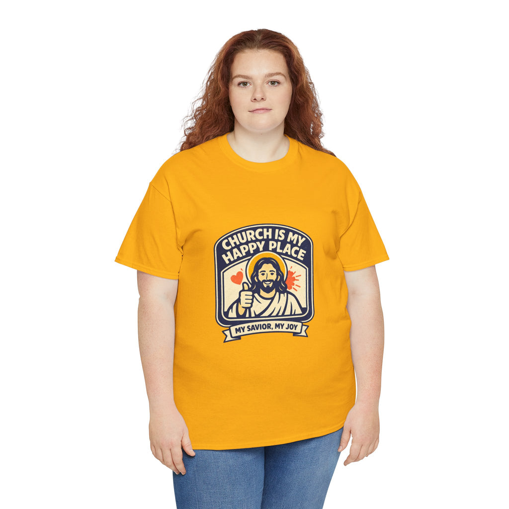 Church Is My Happy Place T-Shirt — Christian Faith Tee (My Savior, My Joy)