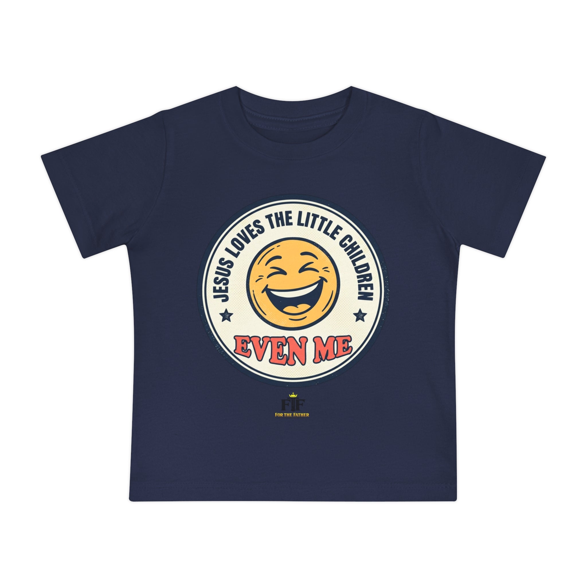 FTF - "Jesus Loves the Little Children, Even Me" Toddler T-Shirt
