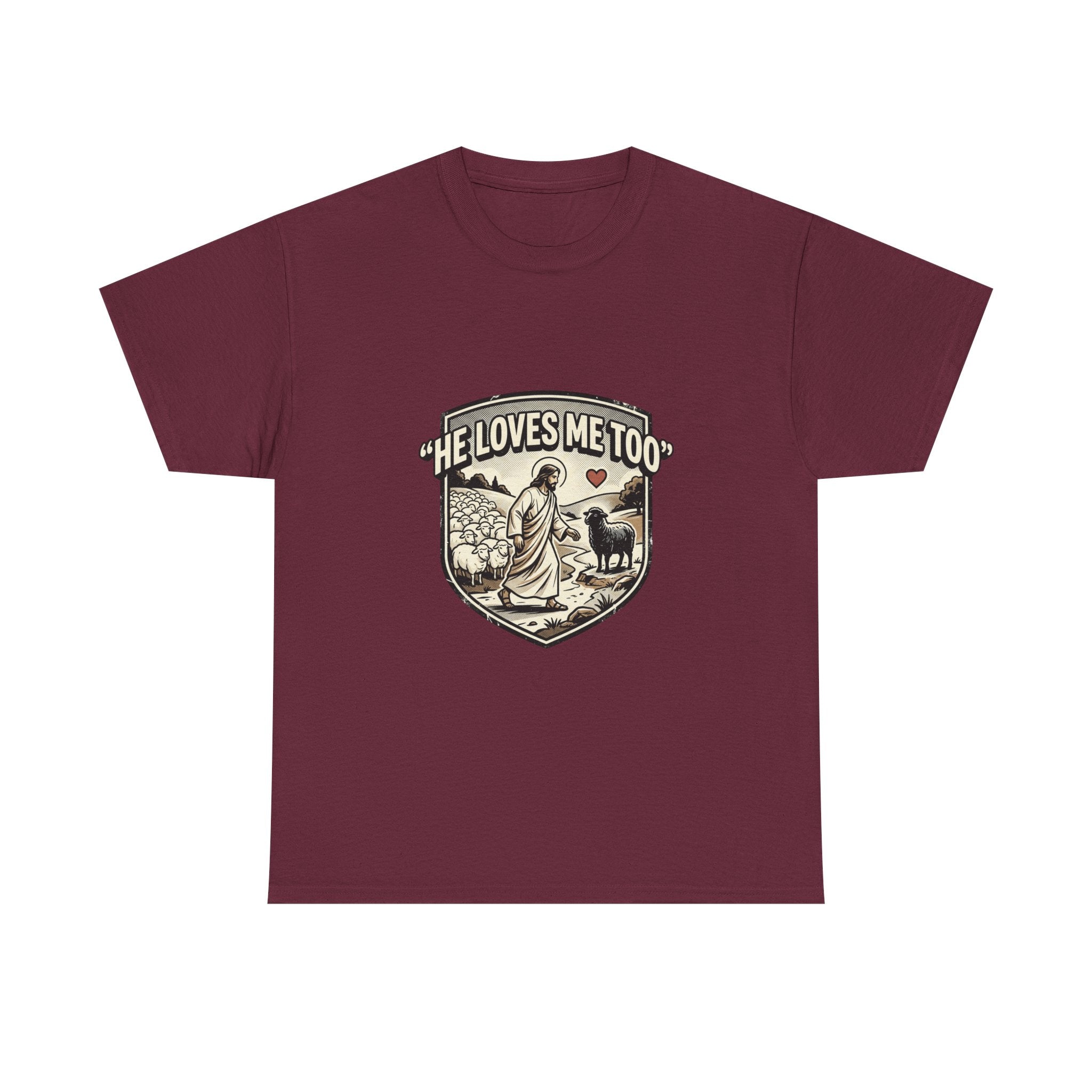 He Loves Me Too T-Shirt — Christian Shepherd & Lamb Faith Tee
