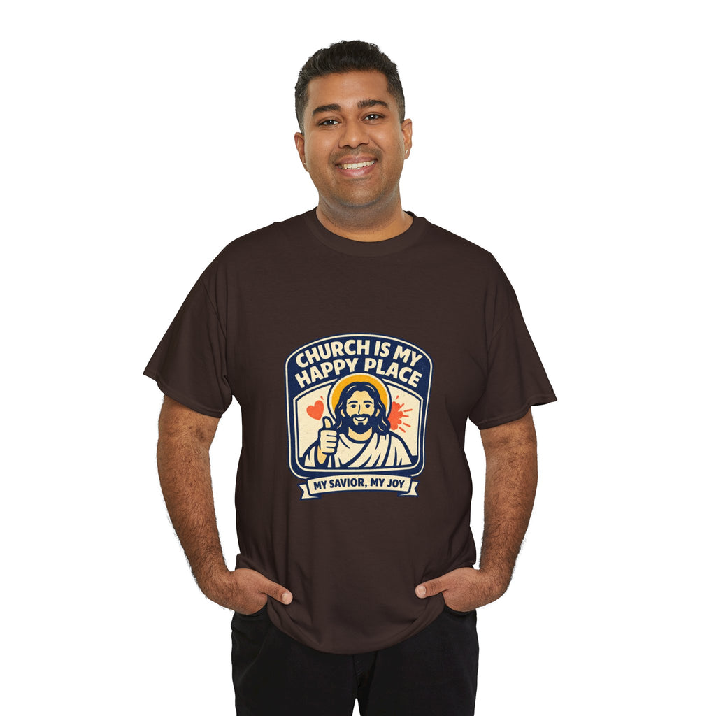 Church Is My Happy Place T-Shirt — Christian Faith Tee (My Savior, My Joy)
