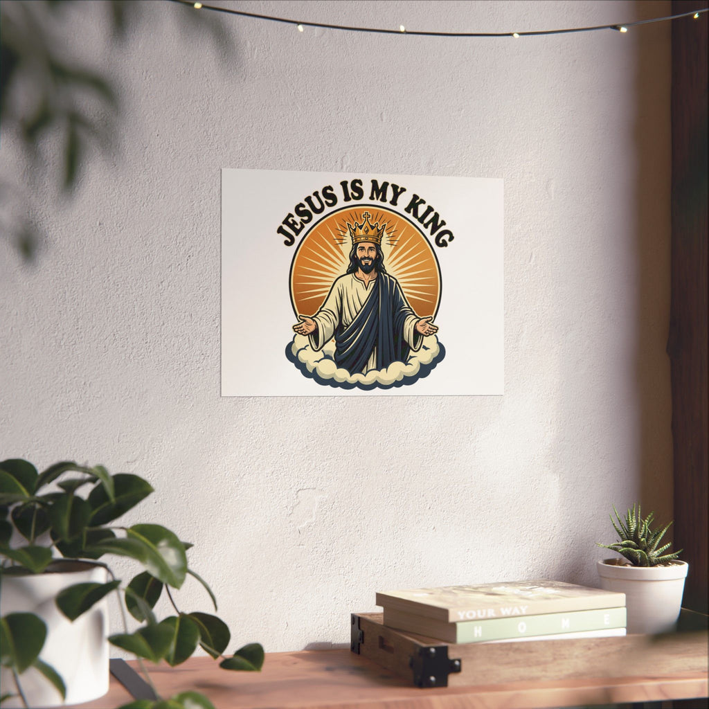 Jesus Is My King Poster — Crowned Christ Wall Art for Christian Home & Church Decor