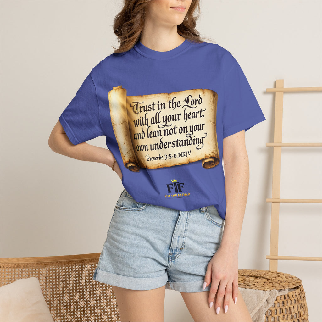 FTF - "Trust In The Lord" Proverbs 3:5 Scroll  - T-shirt