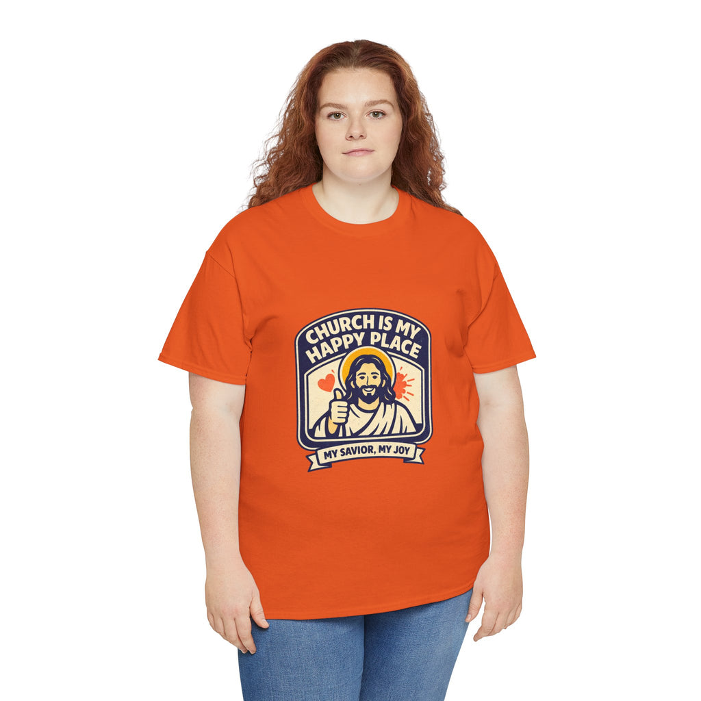 Church Is My Happy Place T-Shirt — Christian Faith Tee (My Savior, My Joy)
