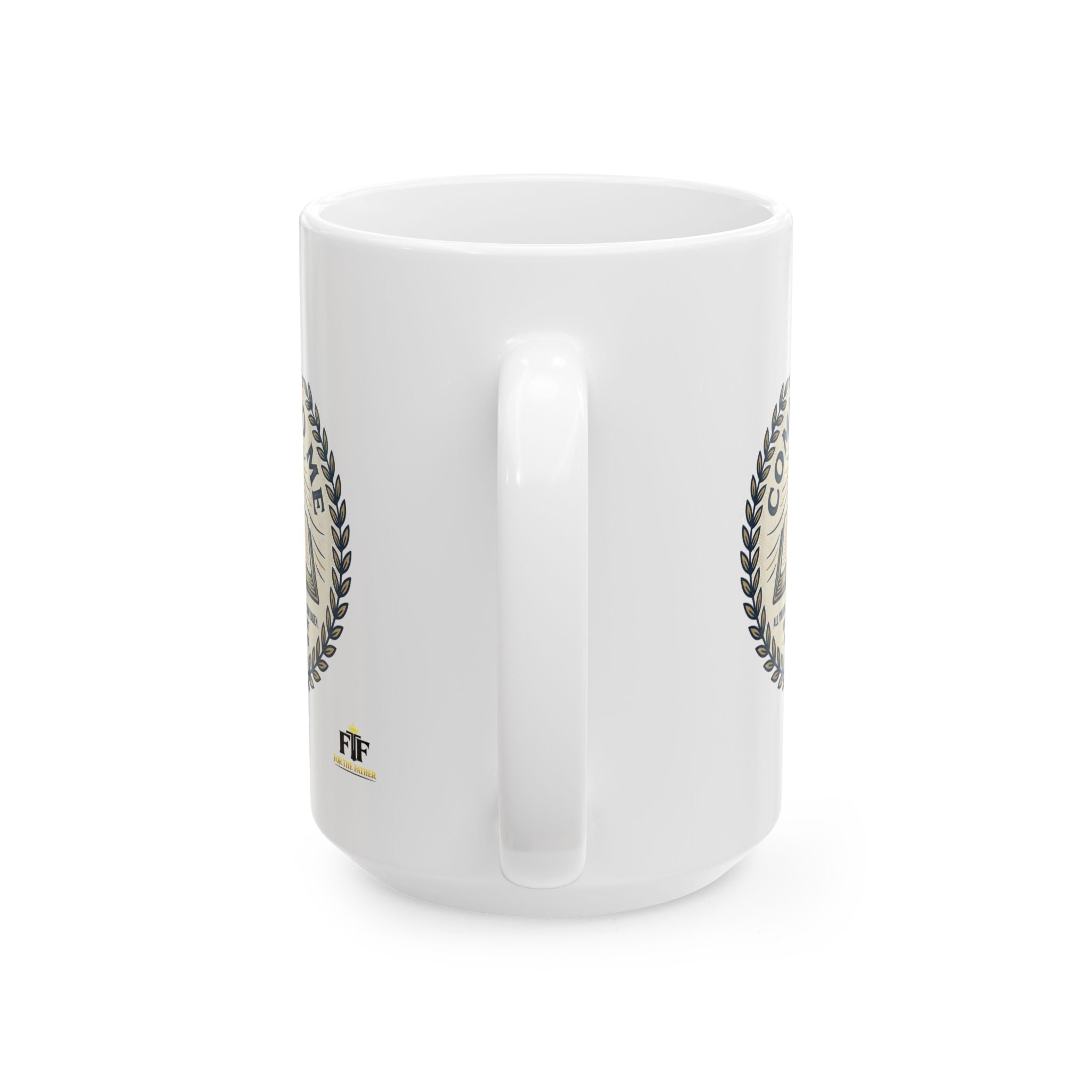 FTF - Come to Me (Matthew 11:28) - Ceramic Mug  (11oz, 15oz)