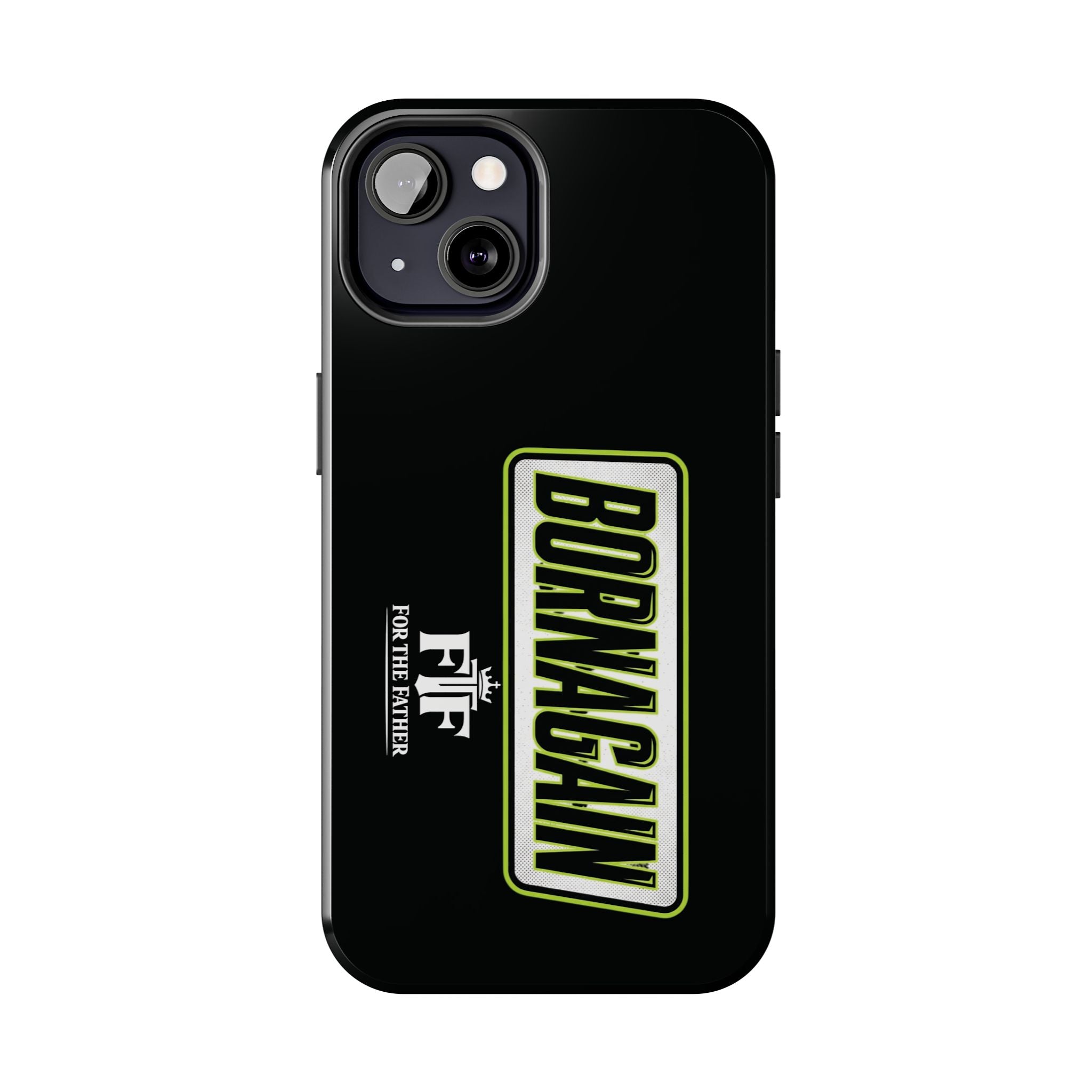 FTF - BORNAGAIN - Black Tough Phone Case