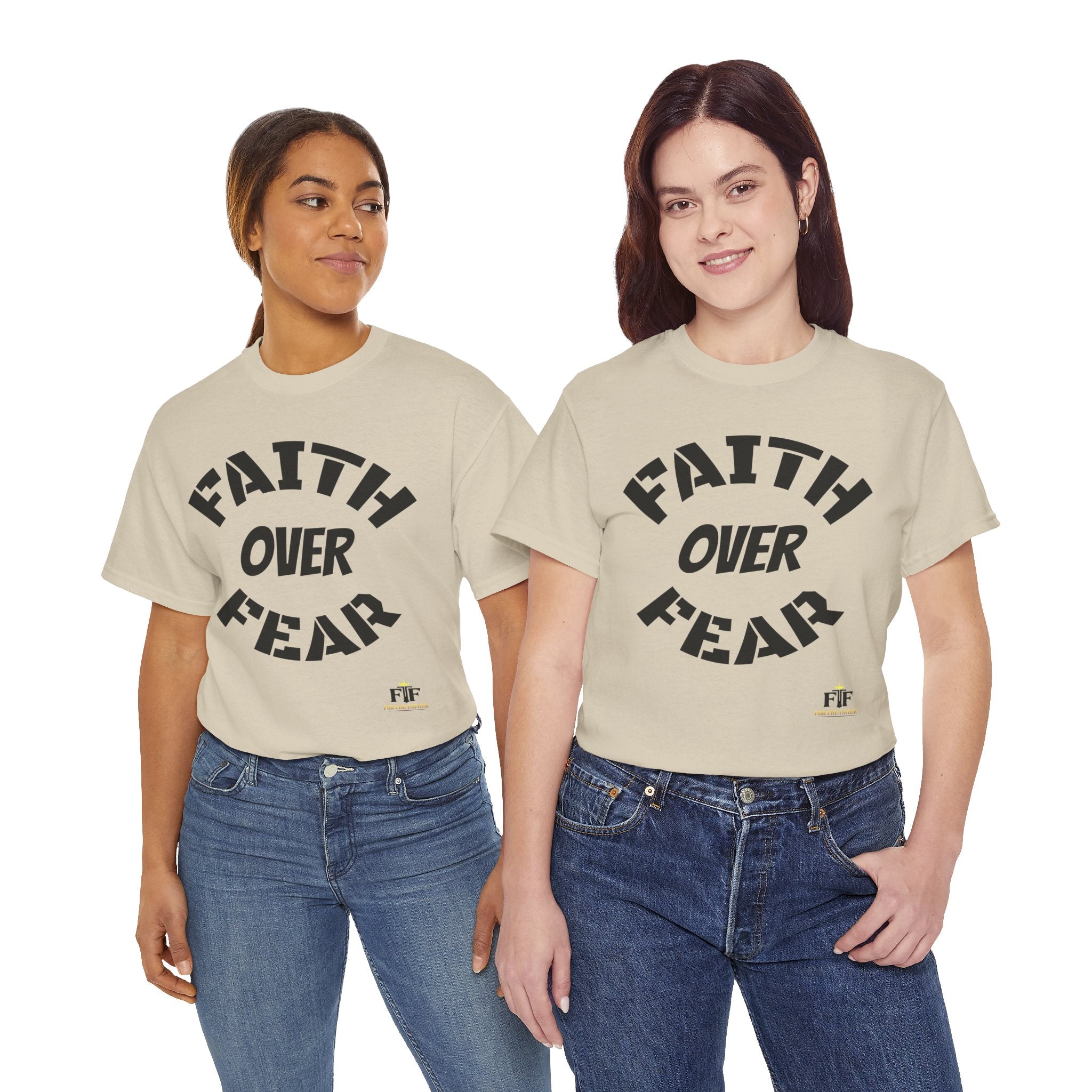 Faith Over Fear T-Shirt - For The Father