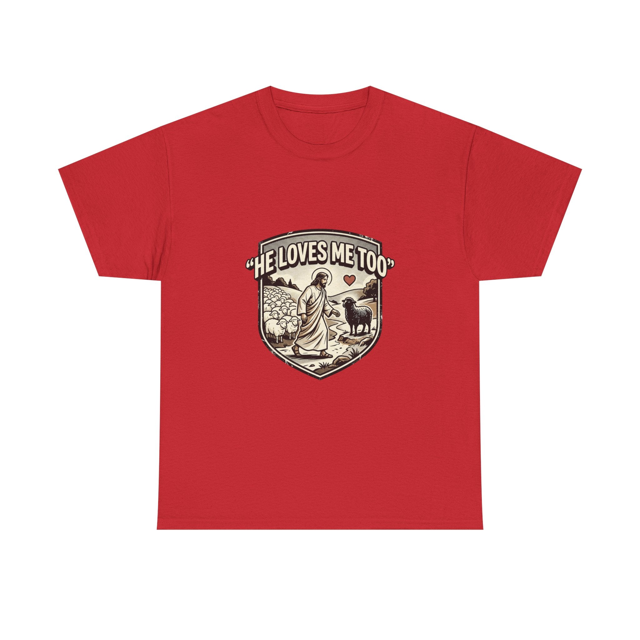 He Loves Me Too T-Shirt — Christian Shepherd & Lamb Faith Tee
