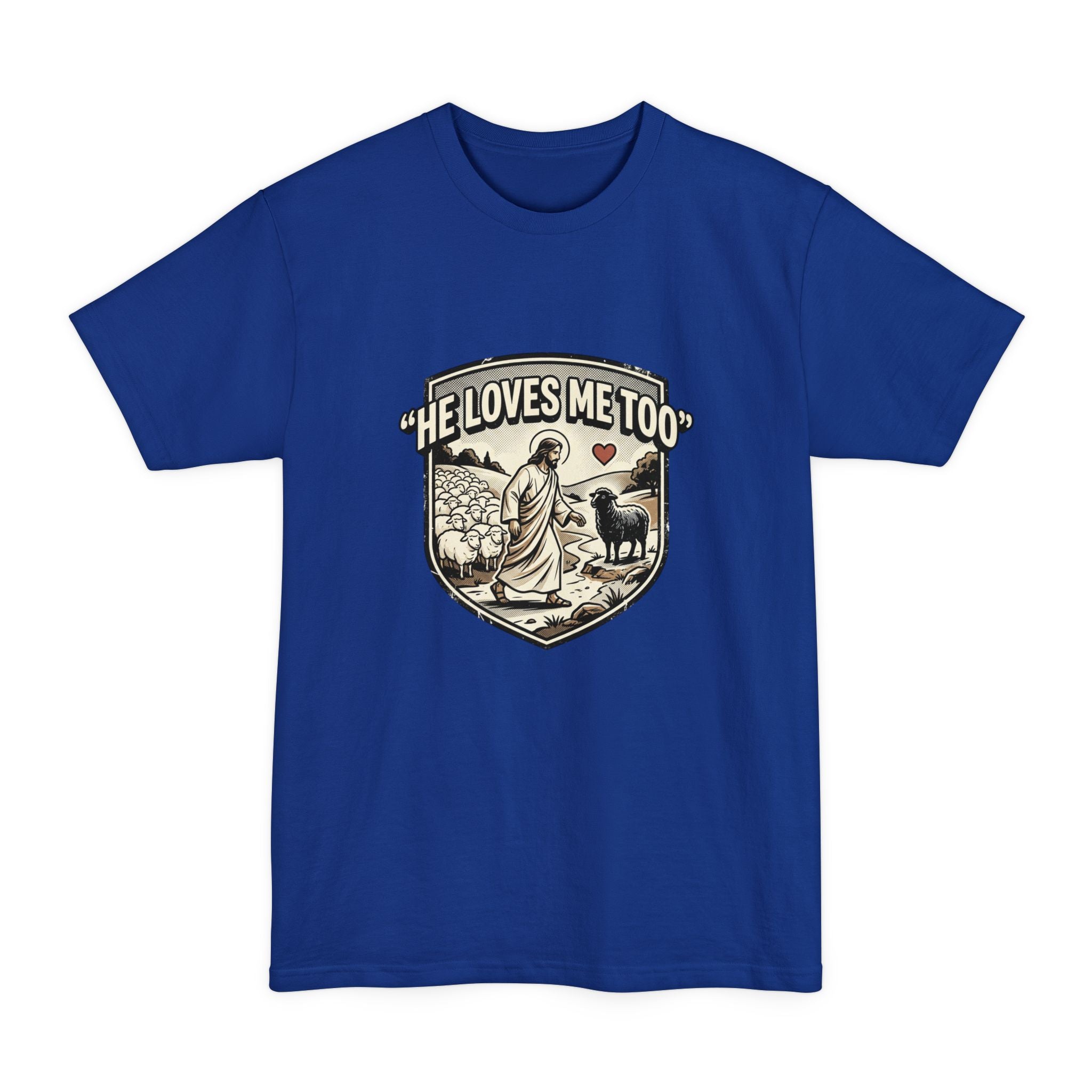 He Loves Me Too T-Shirt – Christian Jesus Shepherd Graphic Tee